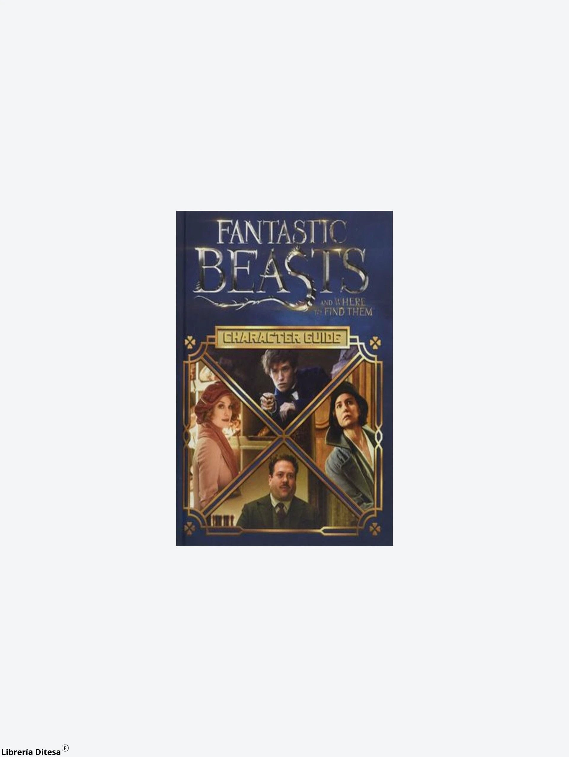 Fantastic Beast Character Guide by Advanced Marketing