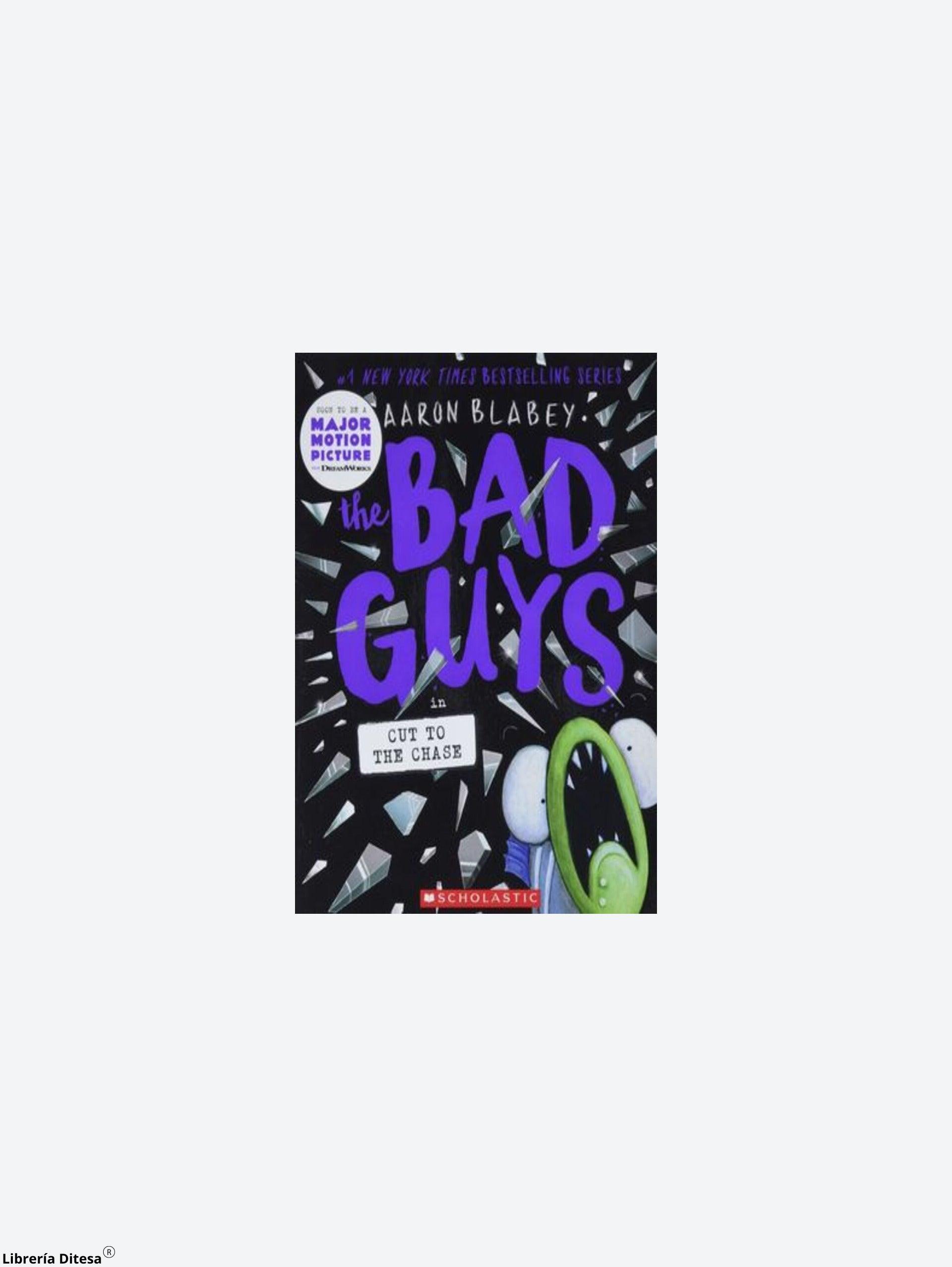 The Bad Guys In Cut To The Chase (The Bad Guys 13). - Librería Ditesa