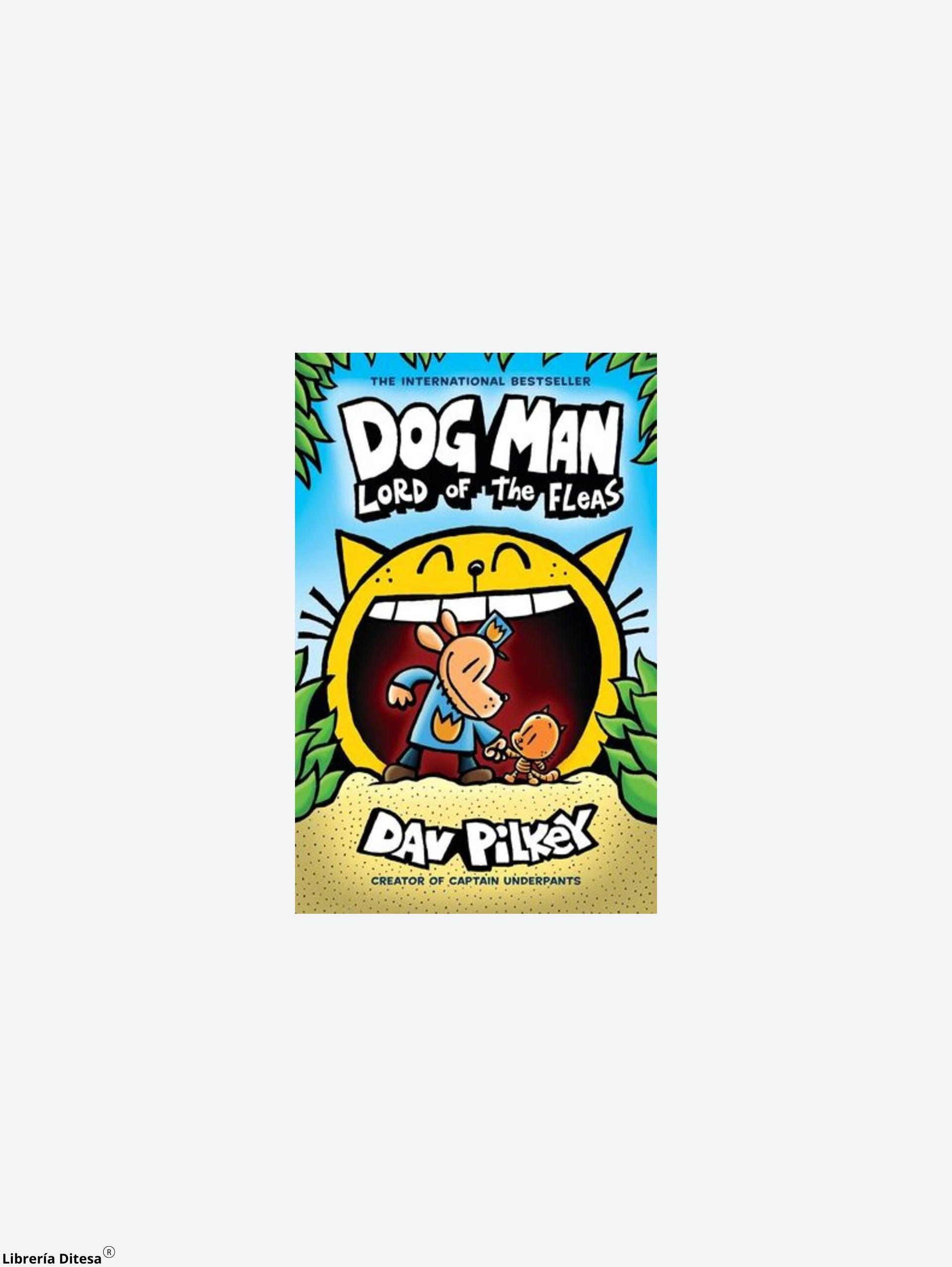 Dog Man: Lord Of The Fleas / Pd. - Librería Ditesa