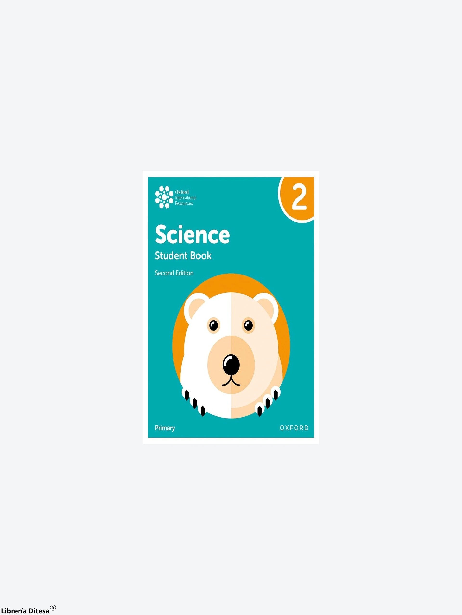 Oxford International Primary Science 2E Sb 2 by Oxford