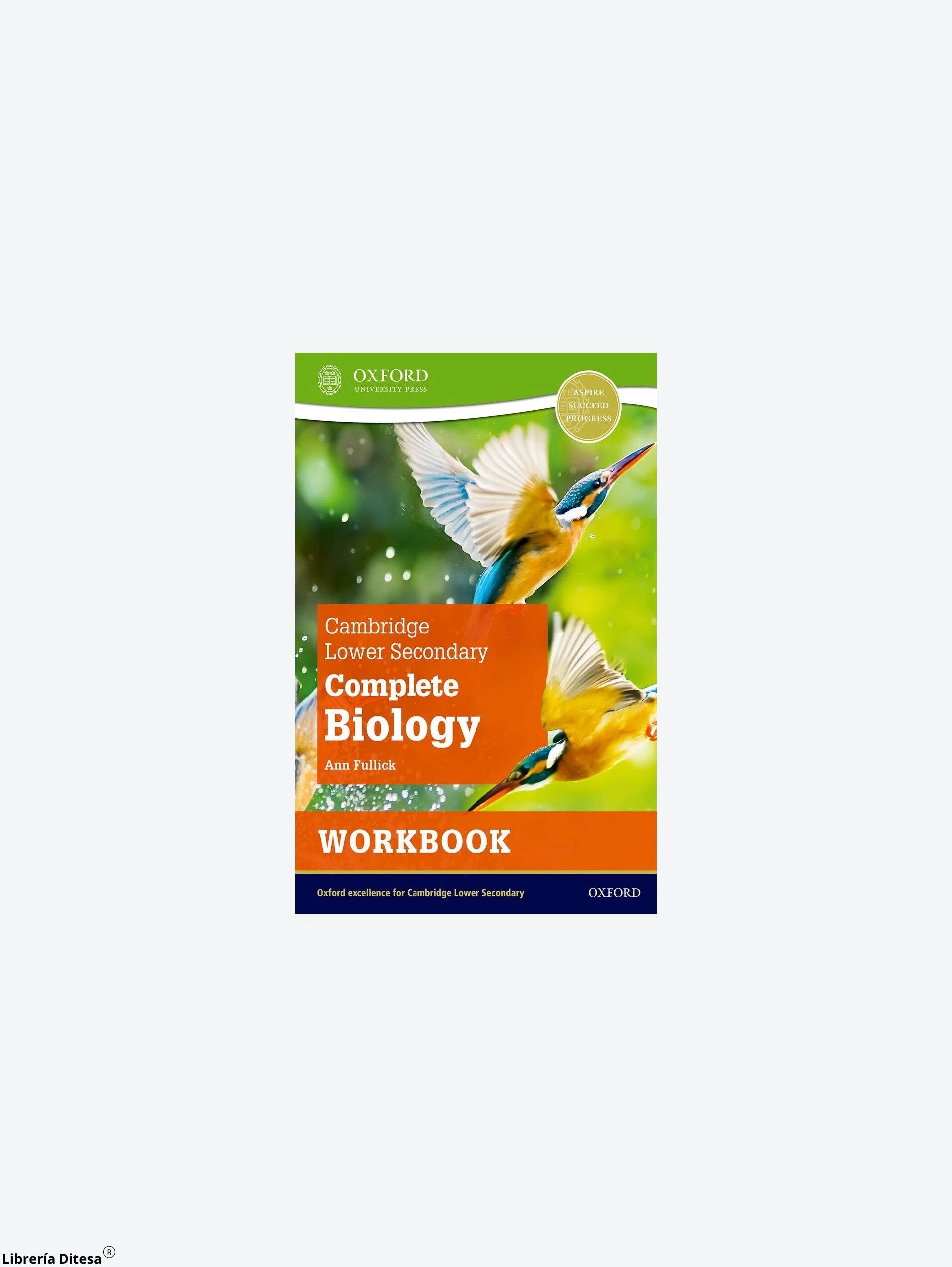 Cambridge Lower Secondary Complete Biology Wb 2E by Oxford