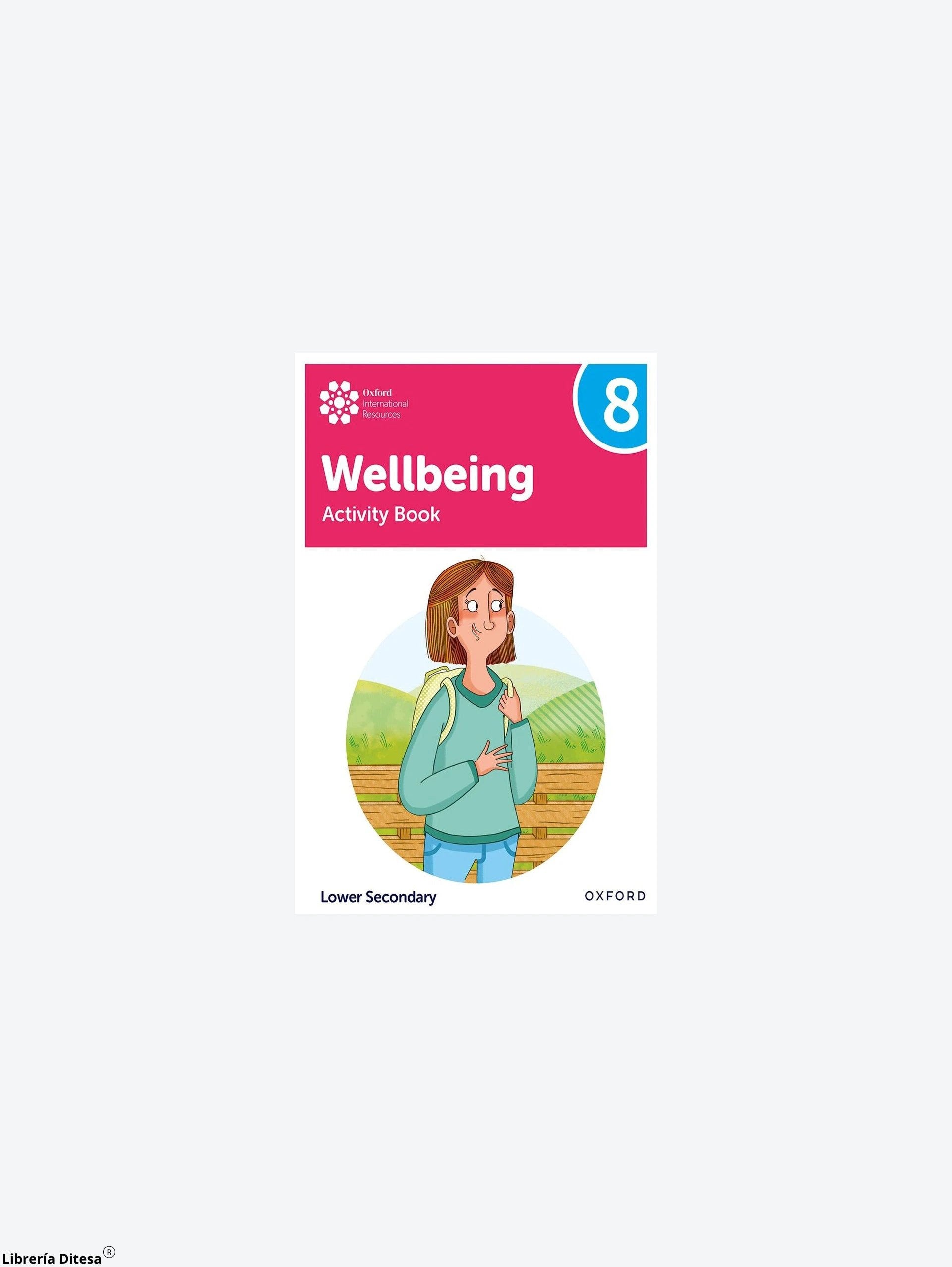Oxford Intl Lower Secondary Wellbeing Ab 8 by Oxford