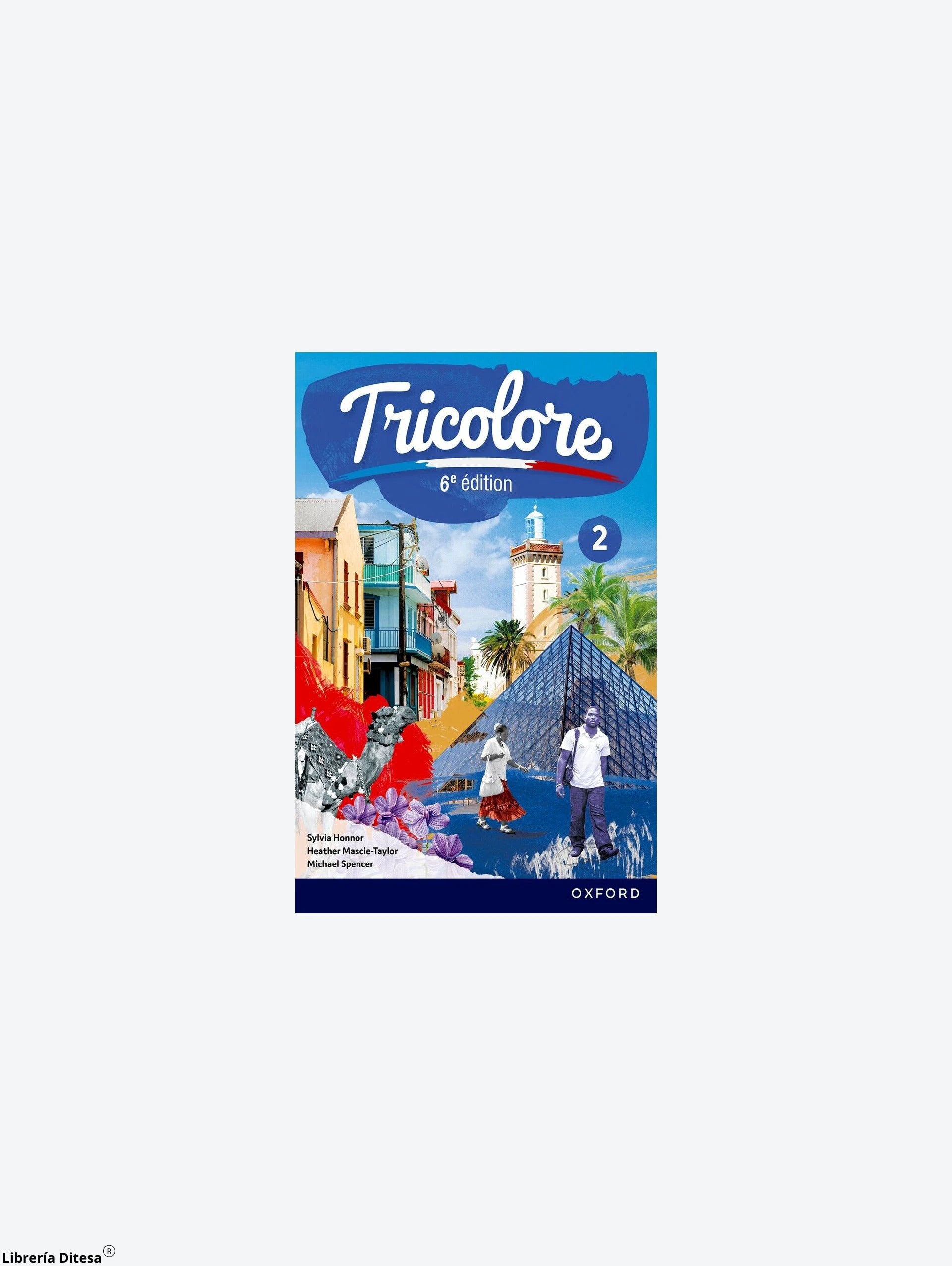 Tricolore 6E Student Book 2 by Oxford