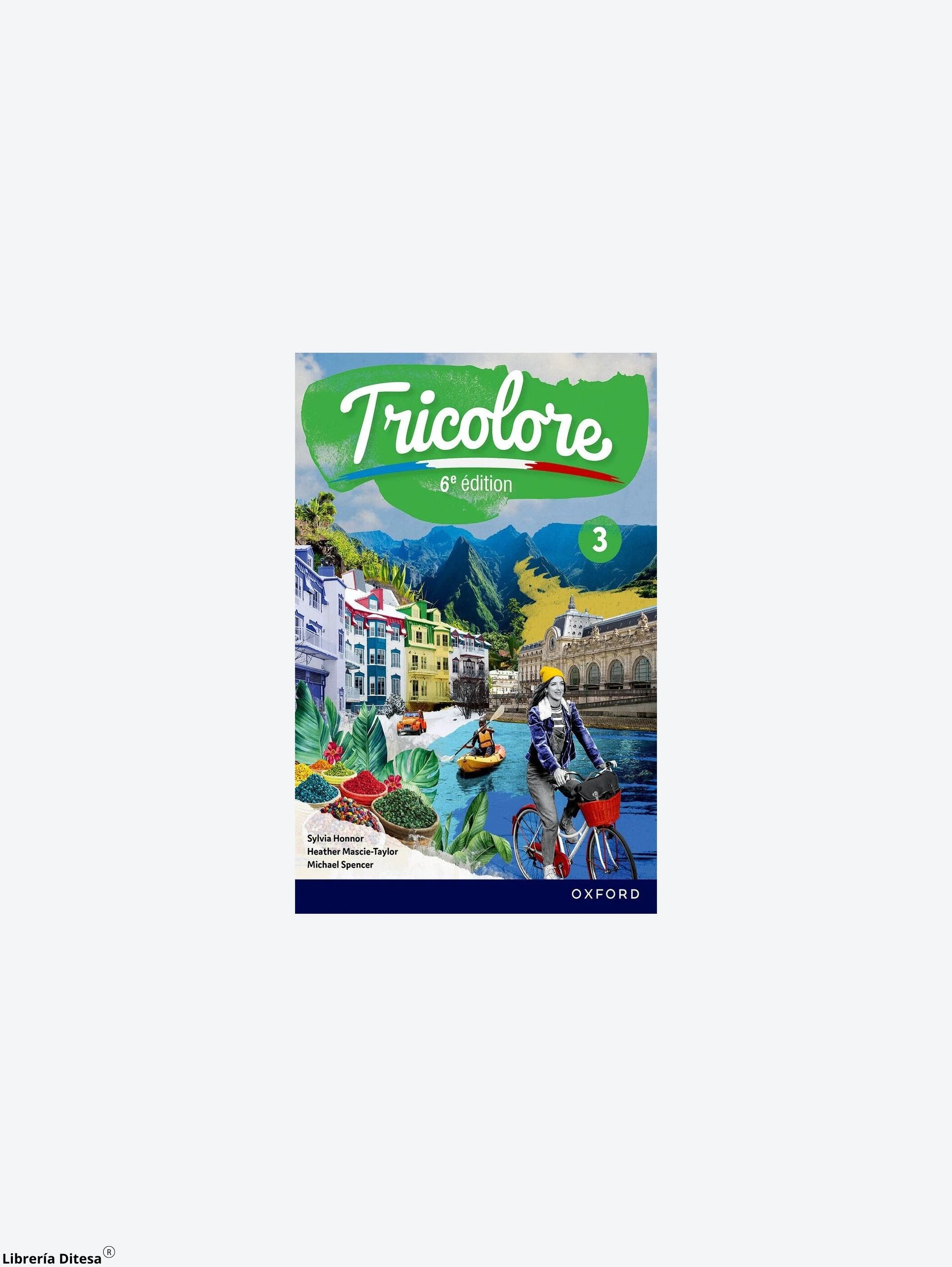 Tricolore 6E Student Book 3 by Oxford