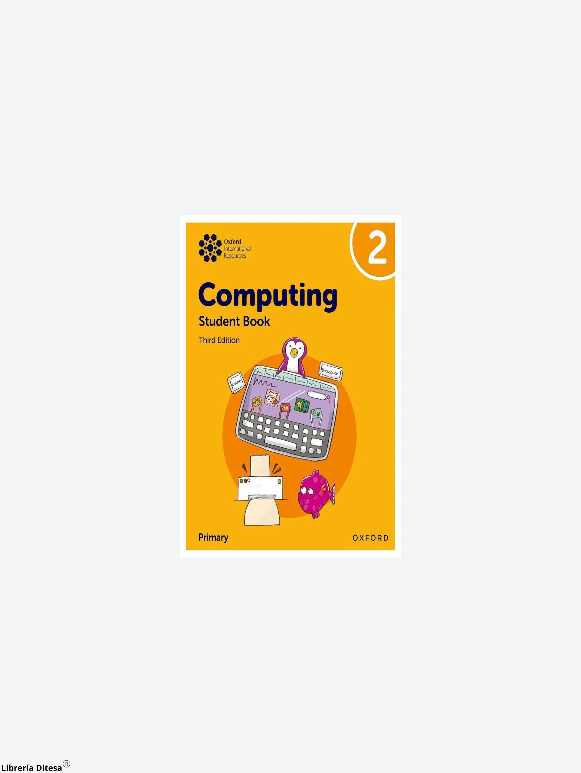 Oxford International Primary Computing 3E Sb 2 by Oxford