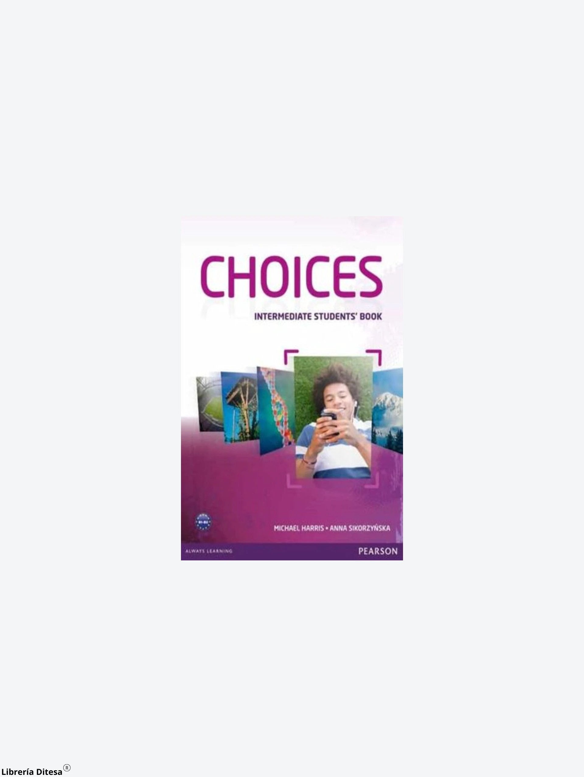 Choices Intermediate Std by Pearson Elt