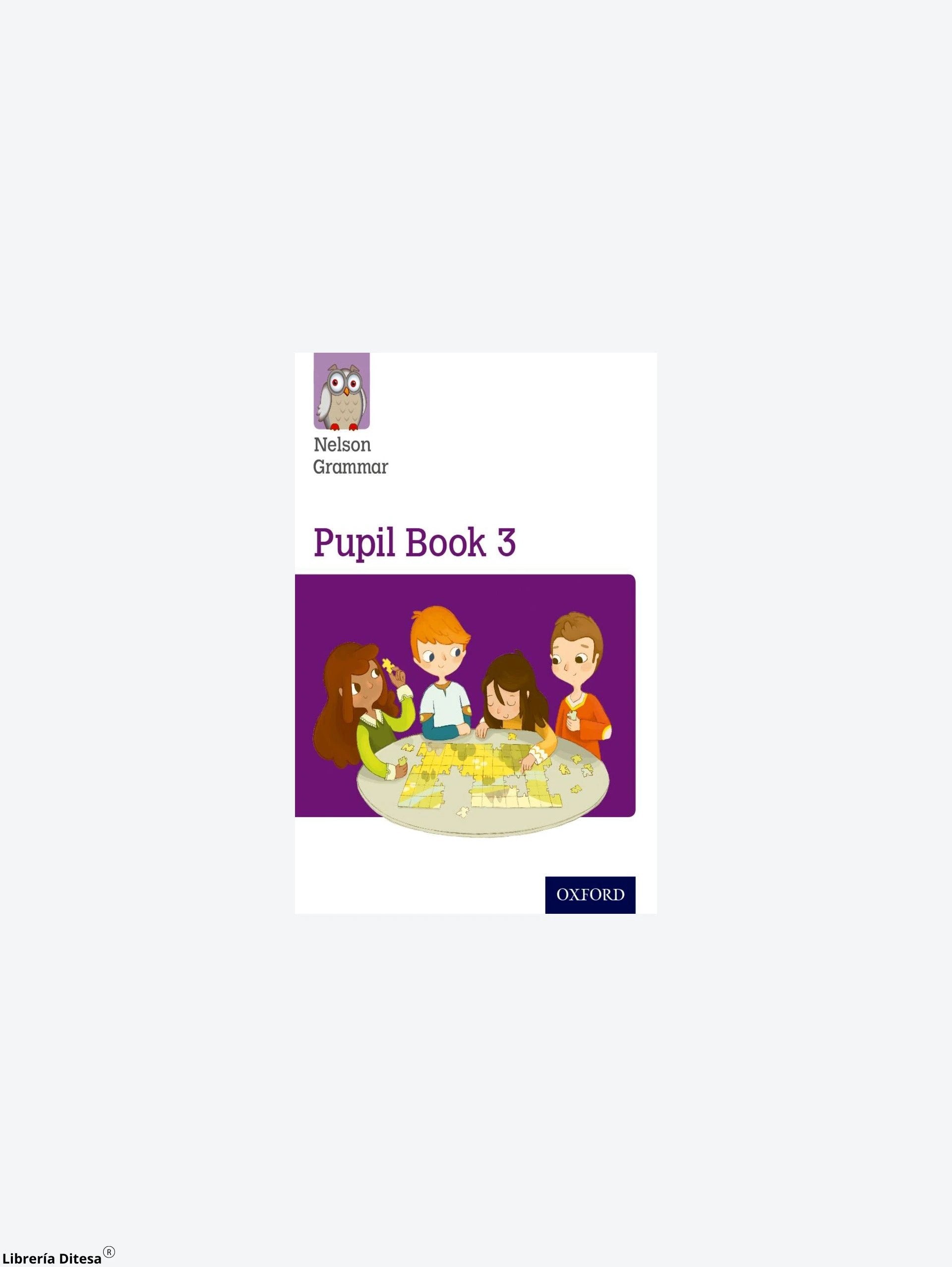 Nelson Grammar Pupil Book 3 by Oxford