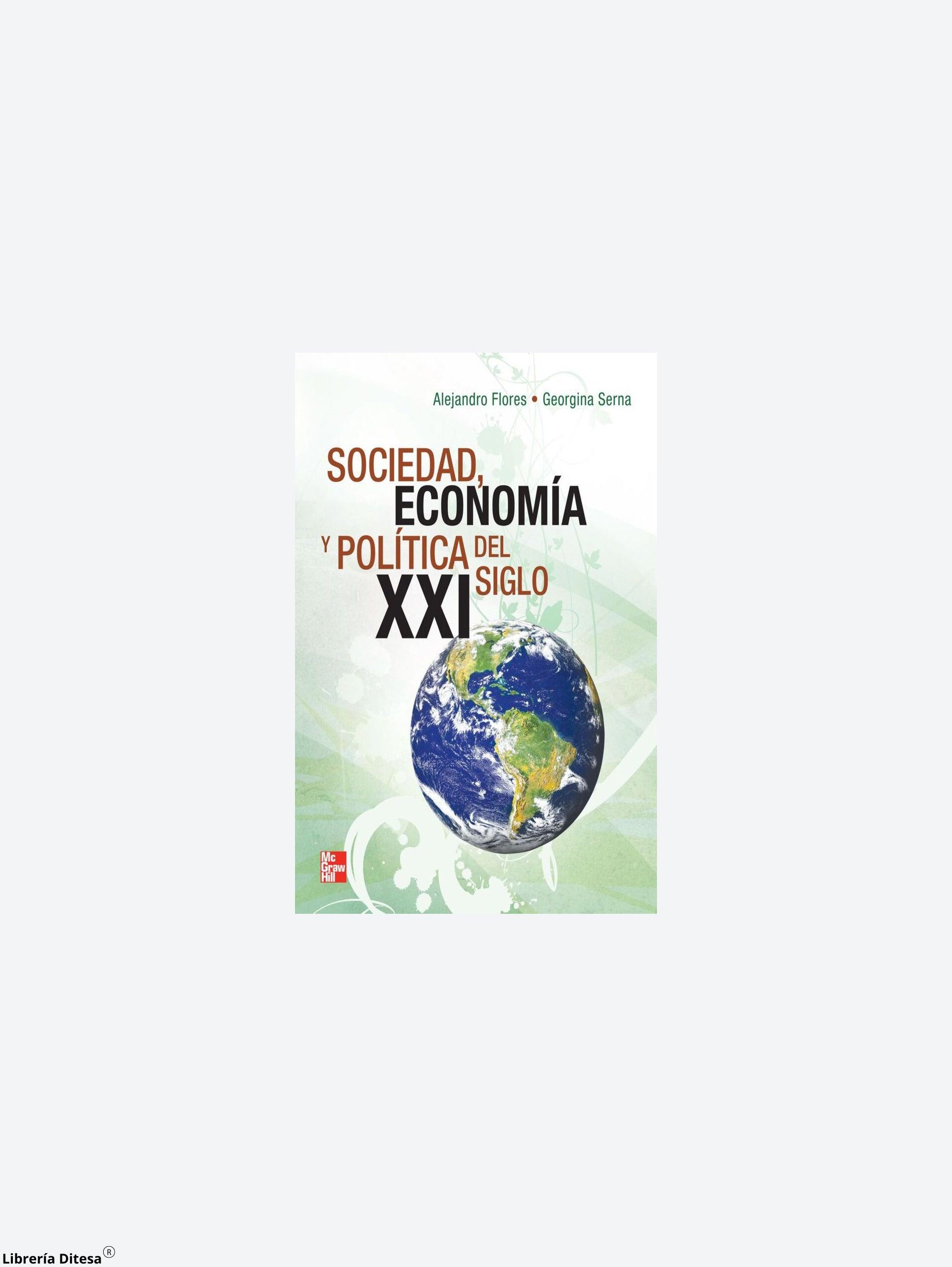 Sociedad Economica Y Politica Del Siglo Xxi Bachill - Librería Ditesa