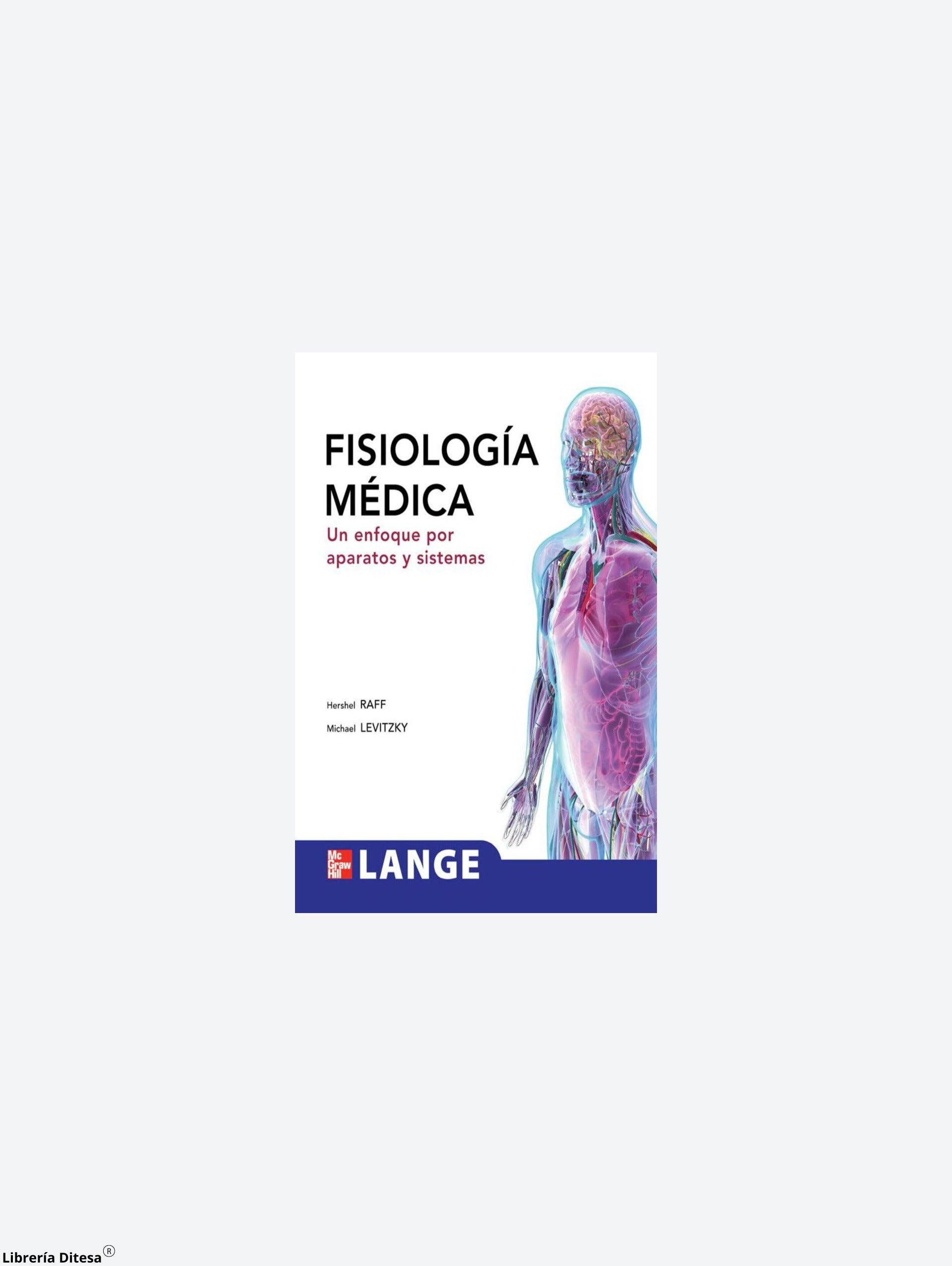 Fisiologia Medica Un Enfoque Por Aparatos Y Sistema - Librería Ditesa