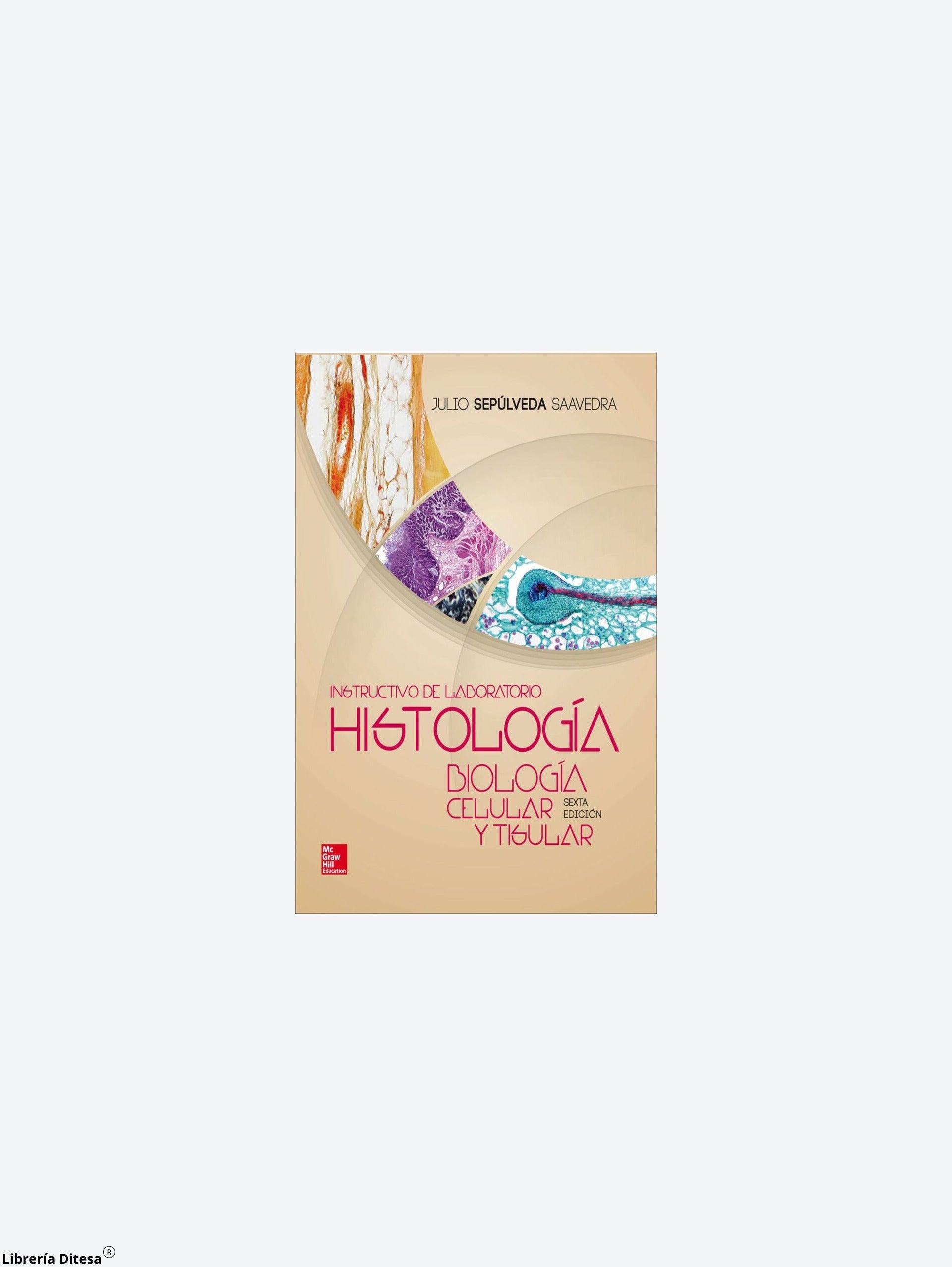 Histologia Biologia Celular Y Tisular Instructivo D - Librería Ditesa