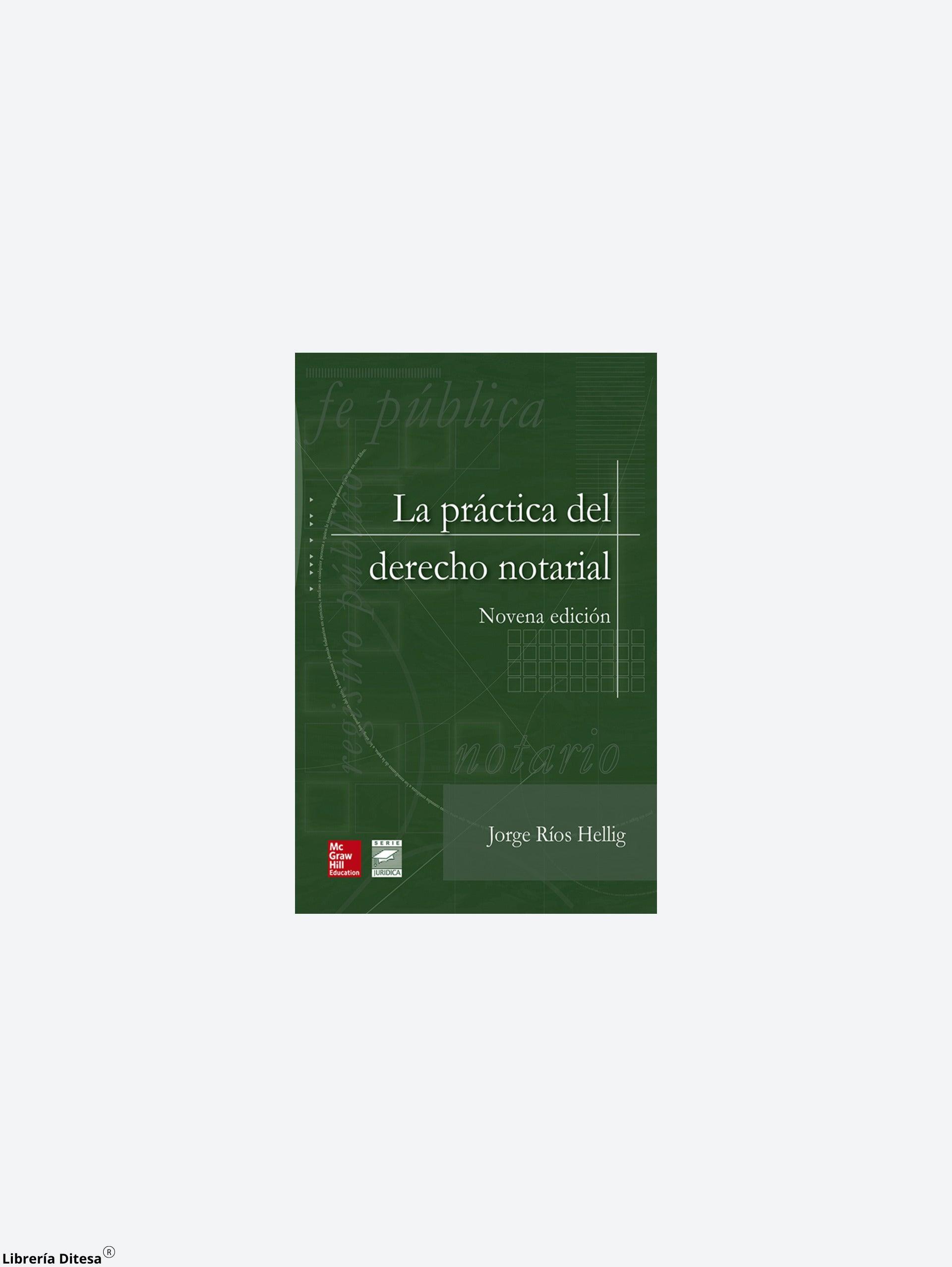 La Practica Del Derecho Notarial - Librería Ditesa