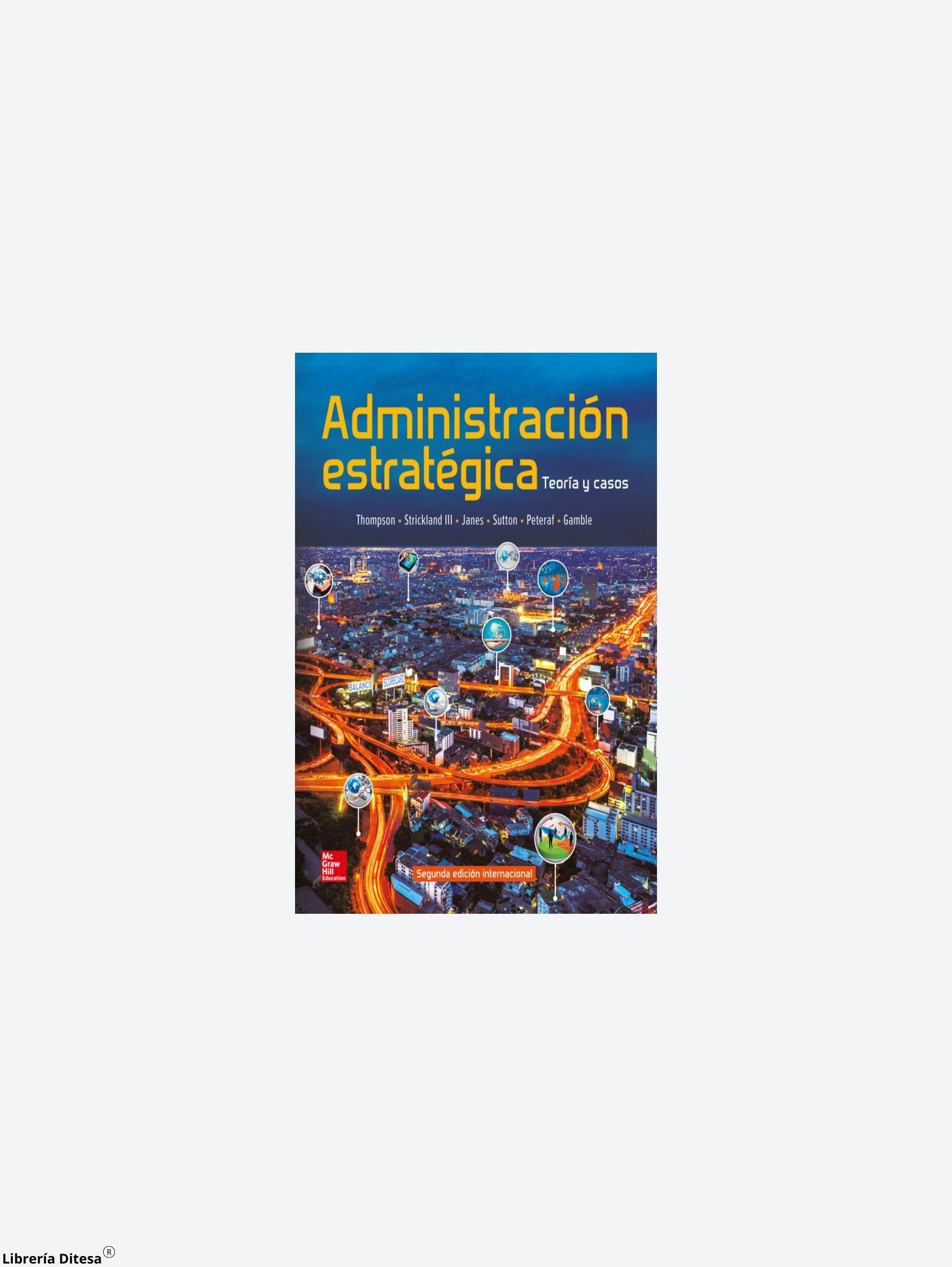 Administracion Estrategica Teoria Y Casos - Librería Ditesa