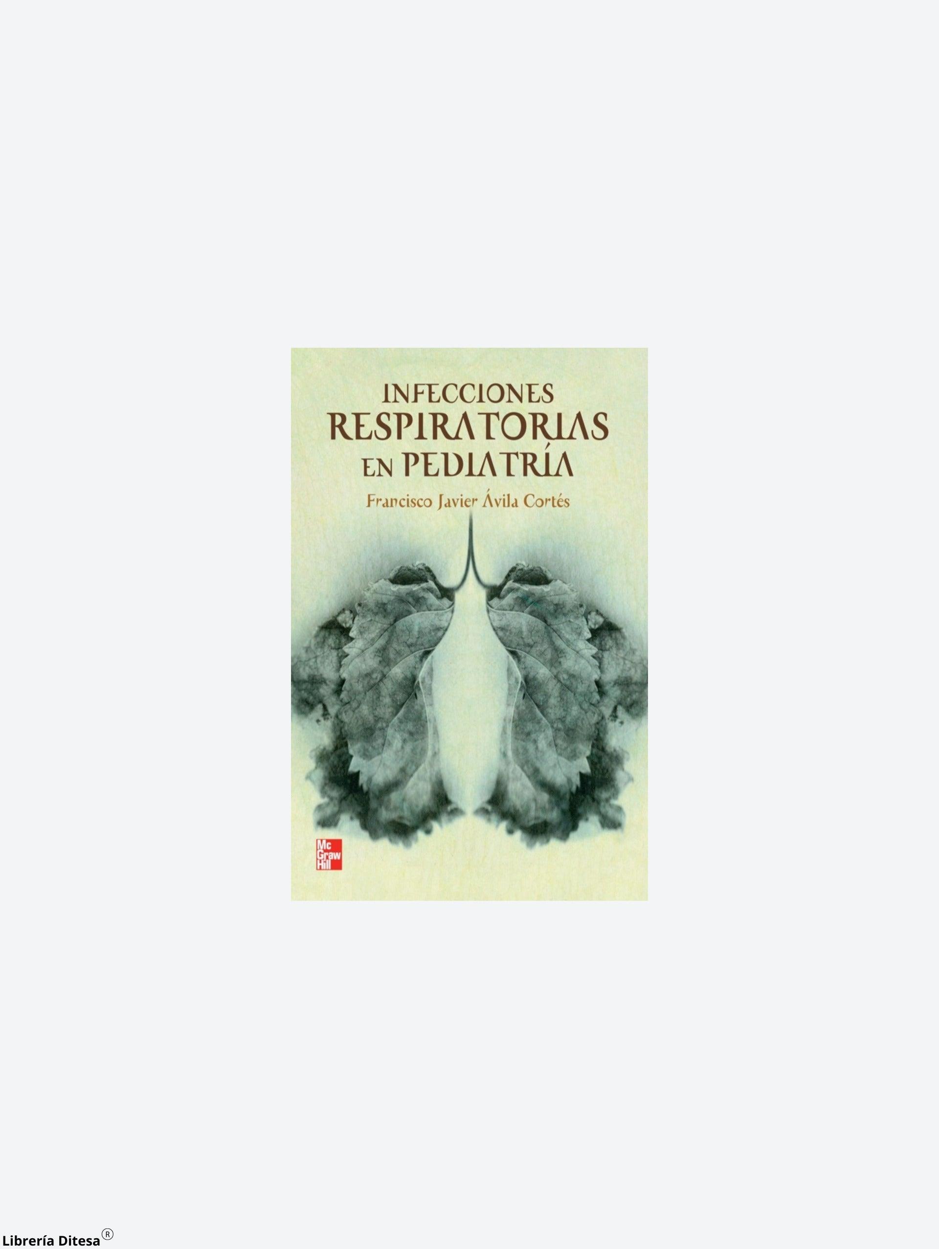 Infecciones Respiratorias De Pediatria - Librería Ditesa