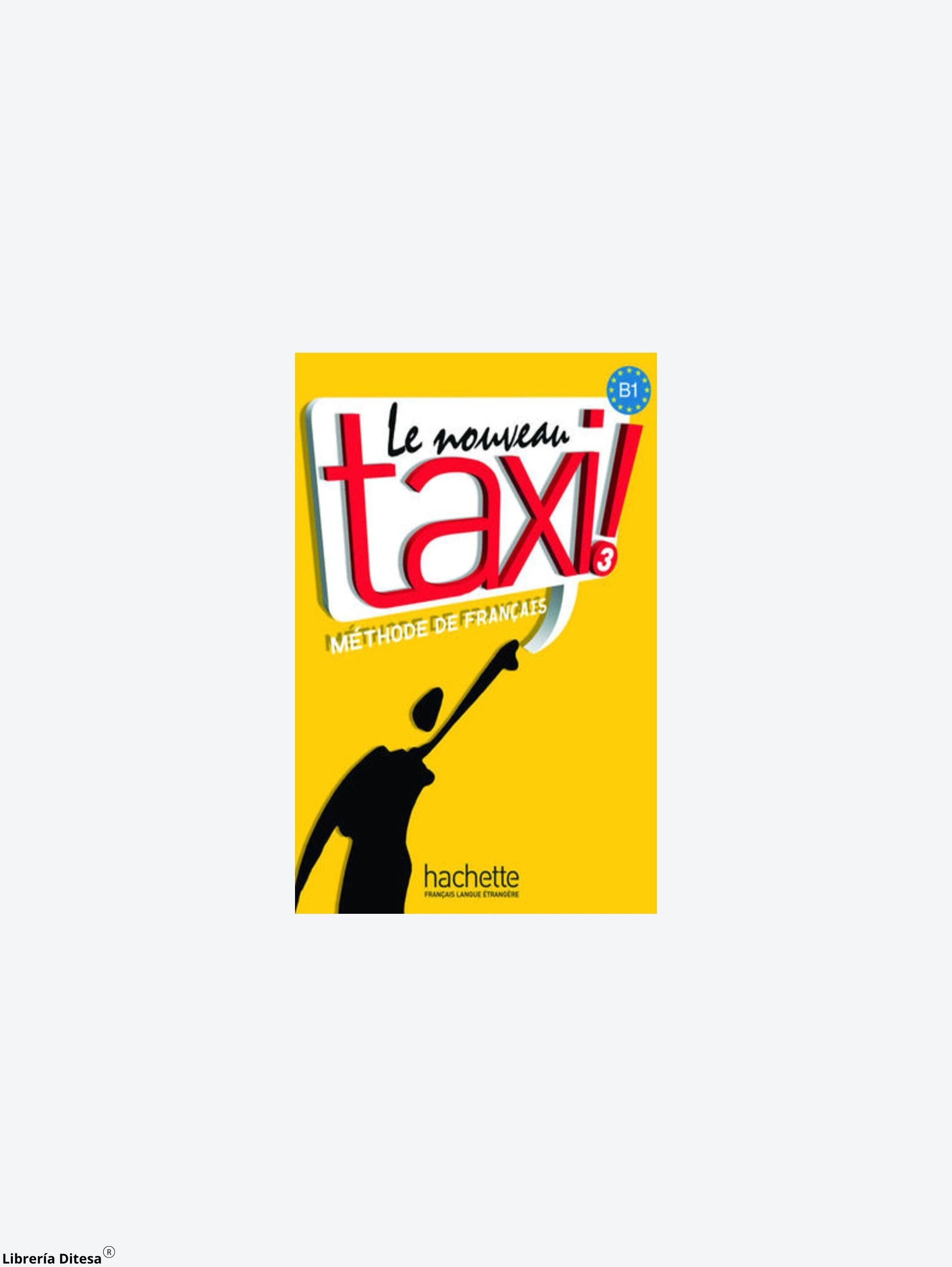 Nveau Taxi 3 Lvdr by Hachette