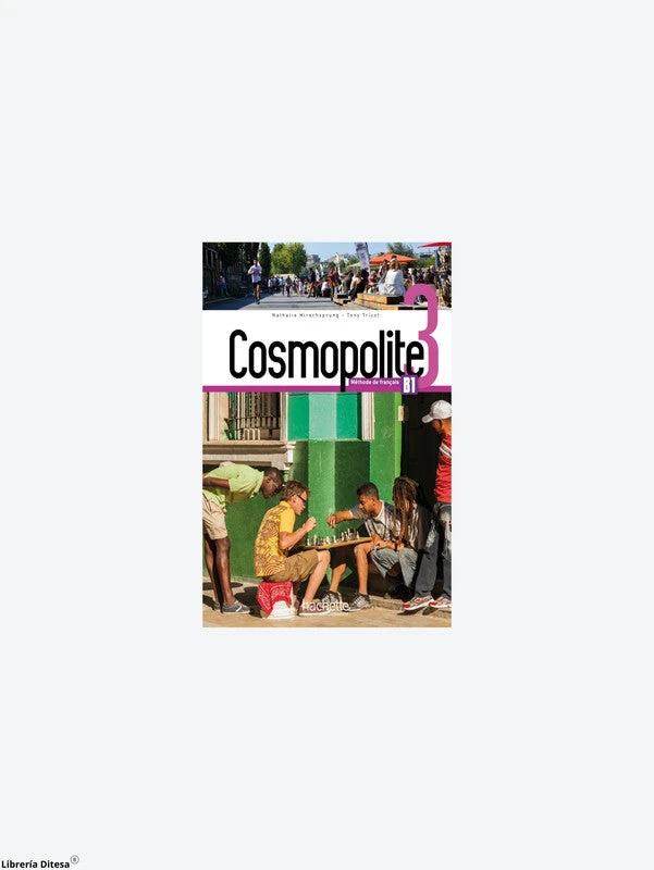Cosmopolite 3 - Livre De L'Élève by Hachette