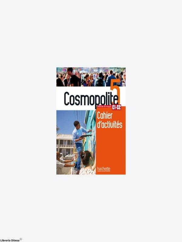 Cosmopolite 5 - Cahier De Perfectionnement + Audio by Hachette