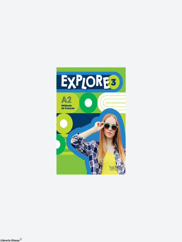 Explore 3 - Livre De L'Élève