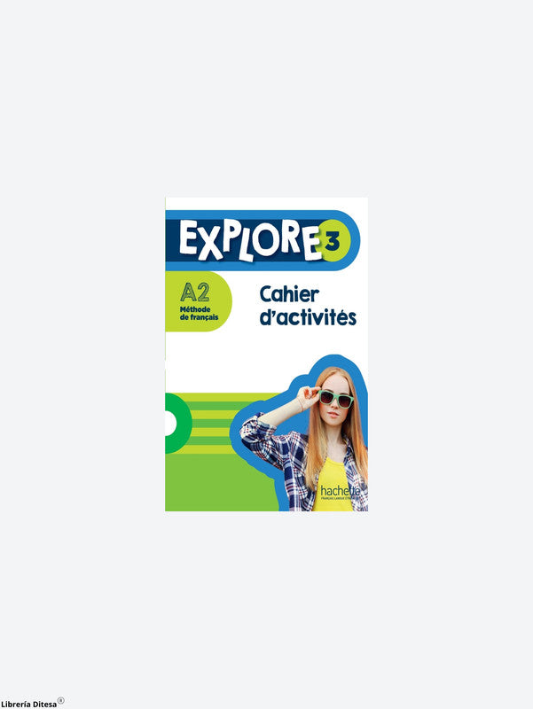 Explore 3 - Cahier D'Activités