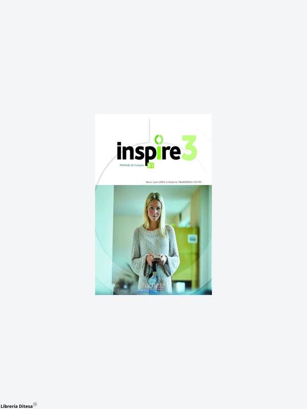 Inspire 3 - Livre De L'Élève + Audio/Vidéo + Parcours Digital by Hachette