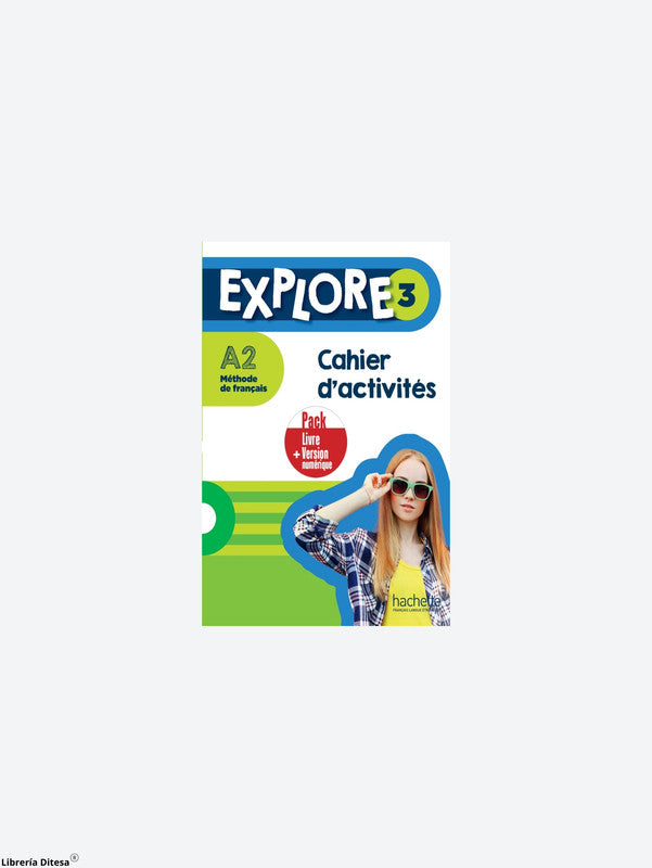 Explore 3 - Pack - Cahier D'Activités