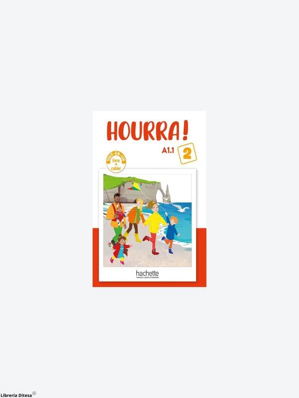 Hourra (6 Niveaux) Volume 2 Livre De L'Élève + Cahier D'Activités by Hachette