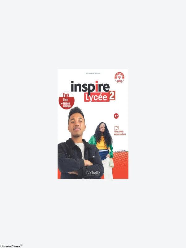 Inspire Lycée 2 - Pack Livre De L'Élève + Cahier D'Activités by Hachette
