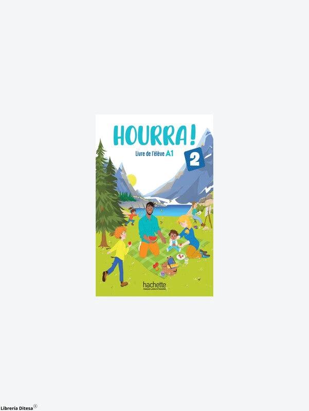 Hourra 2 - Livre De L'Élève by Hachette