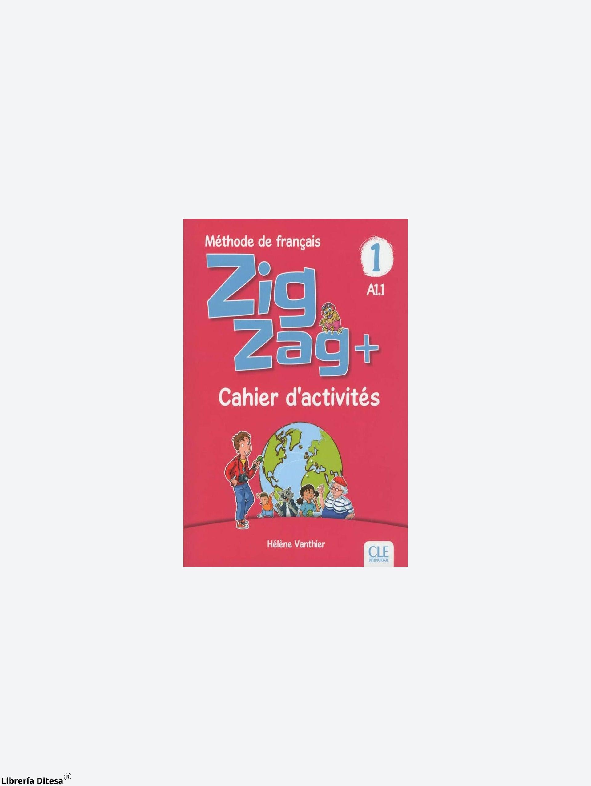 Zig Zag + 1 Cahier D Activites - Librería Ditesa