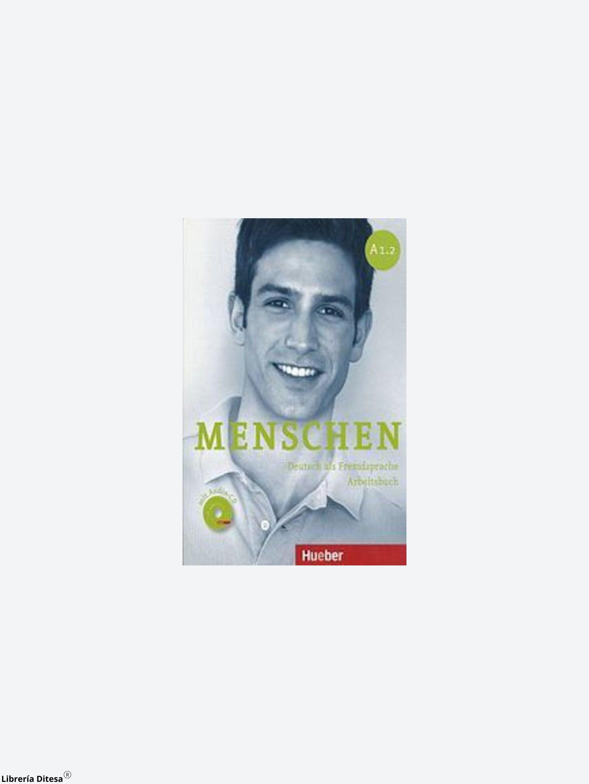 Menschen A 1.2 Arbeitsbuch (Incluye Cd) - Librería Ditesa