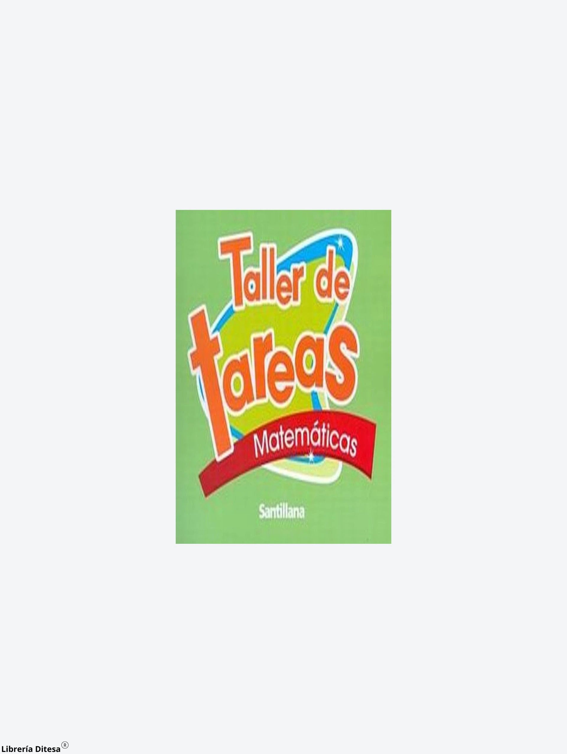 Taller De Tareas Matematicas Preescolar by Santillana