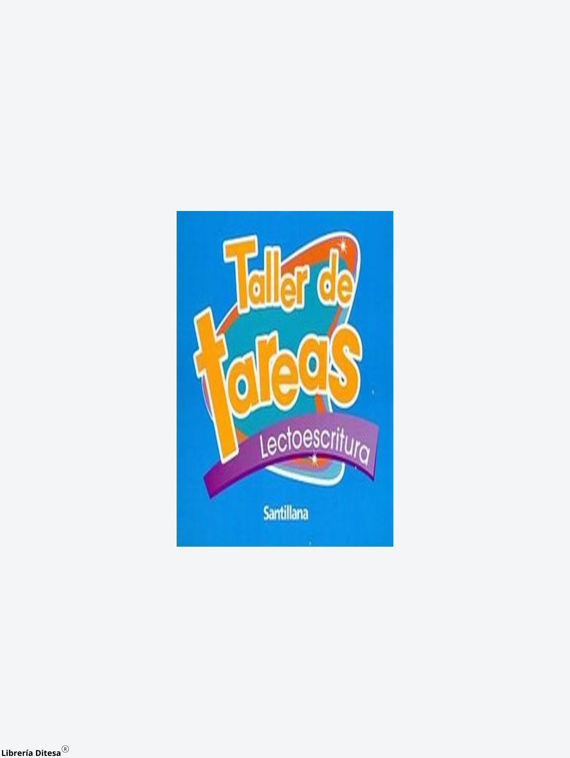 Taller De Tareas Lectoescr Preescolar by Santillana