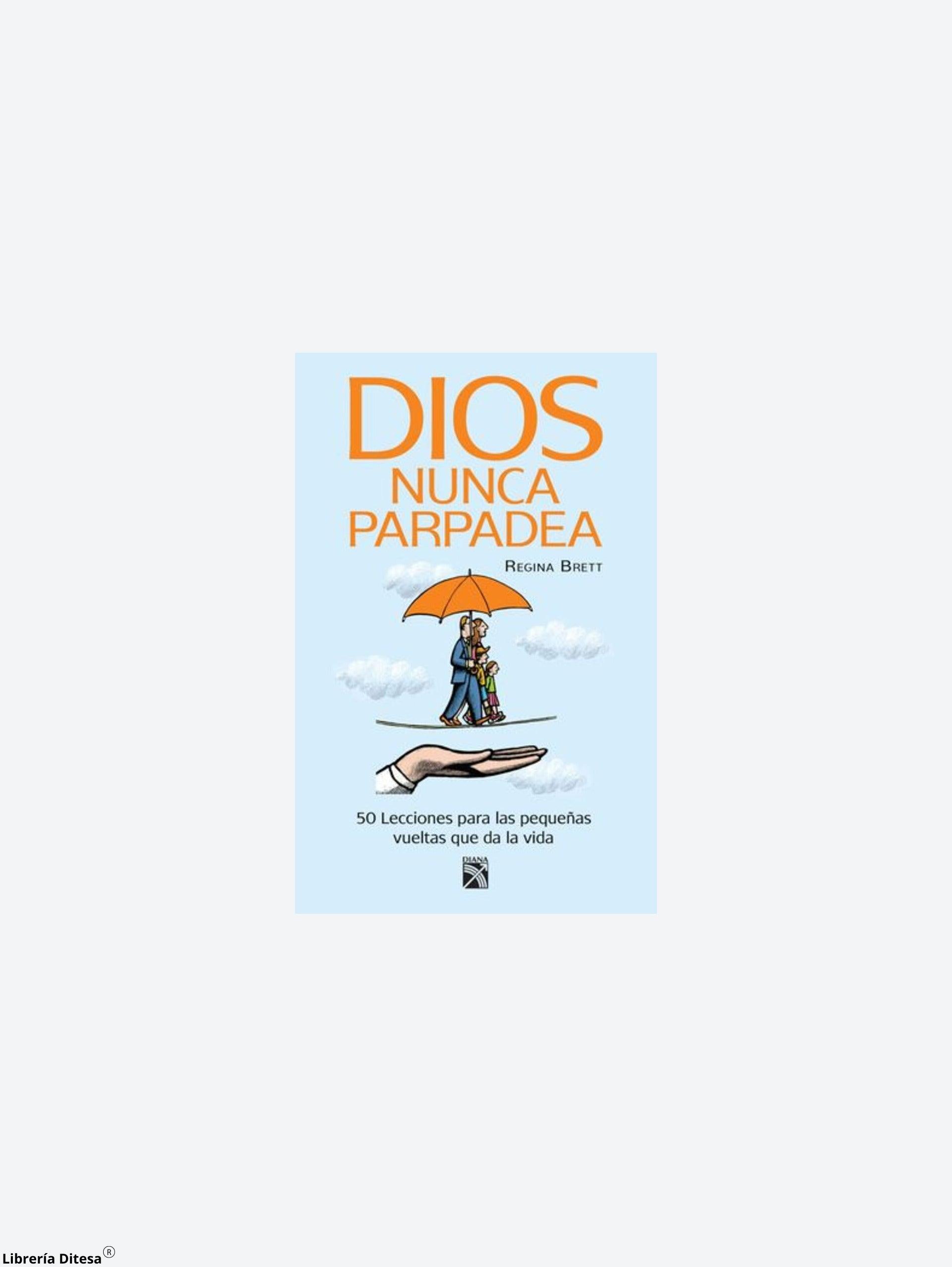 Dios Nunca Parpadea - Librería Ditesa