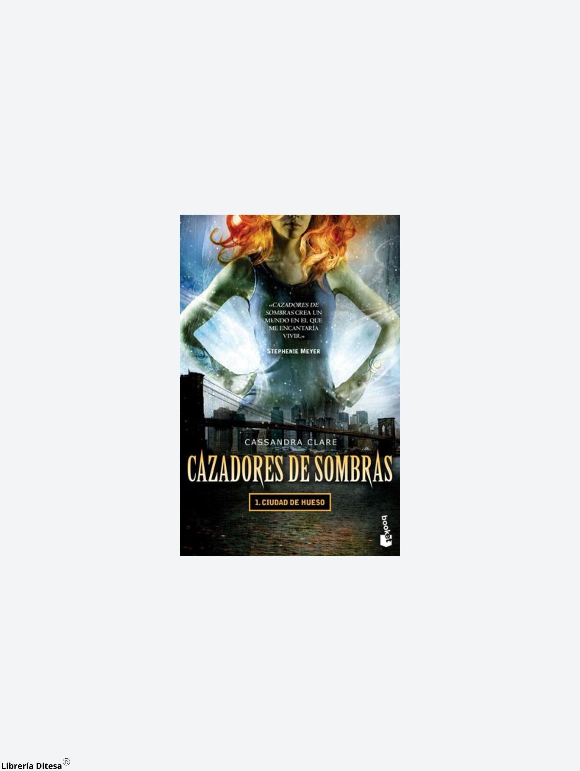 Cazadores De Sombras 1. Ciudad De Hueso - Librería Ditesa