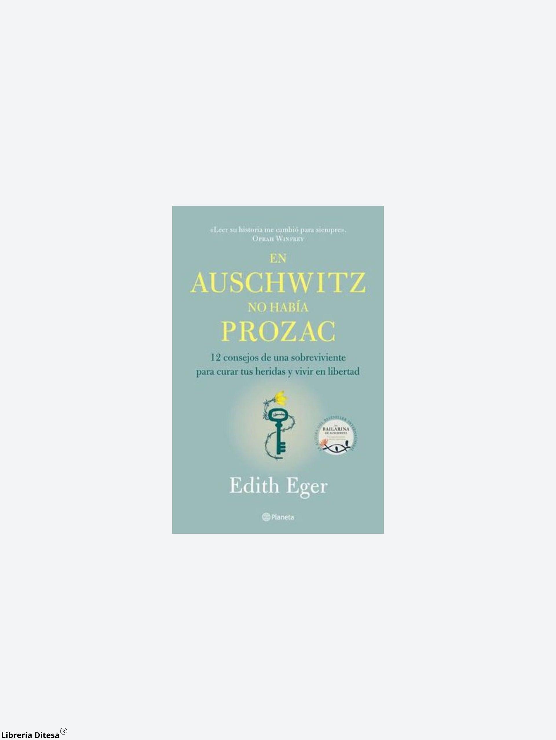 En Auschwitz No Había Prozac - Librería Ditesa