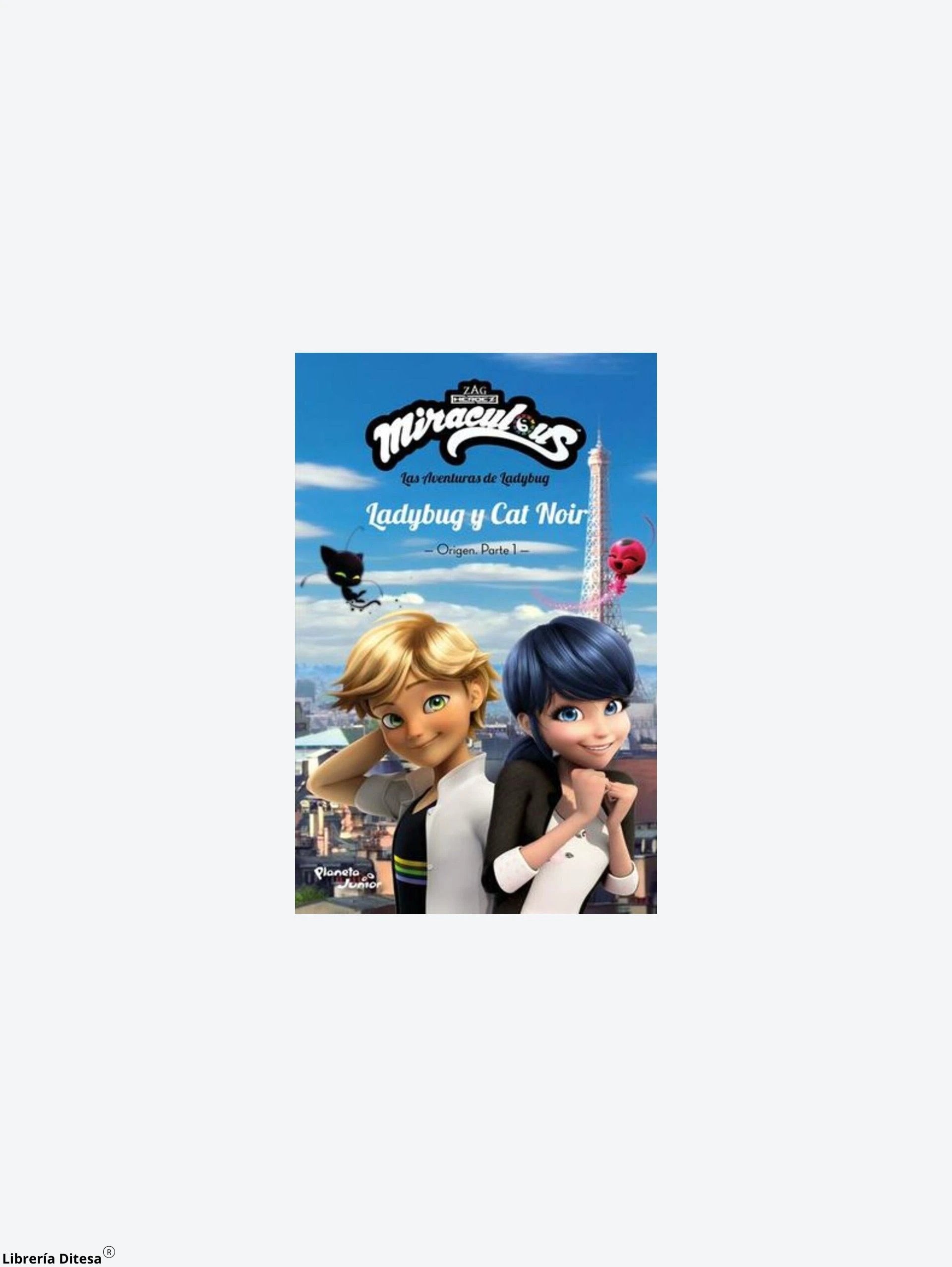 Miraculous Ladybug Y Cat Noir Parte 1 by Planeta
