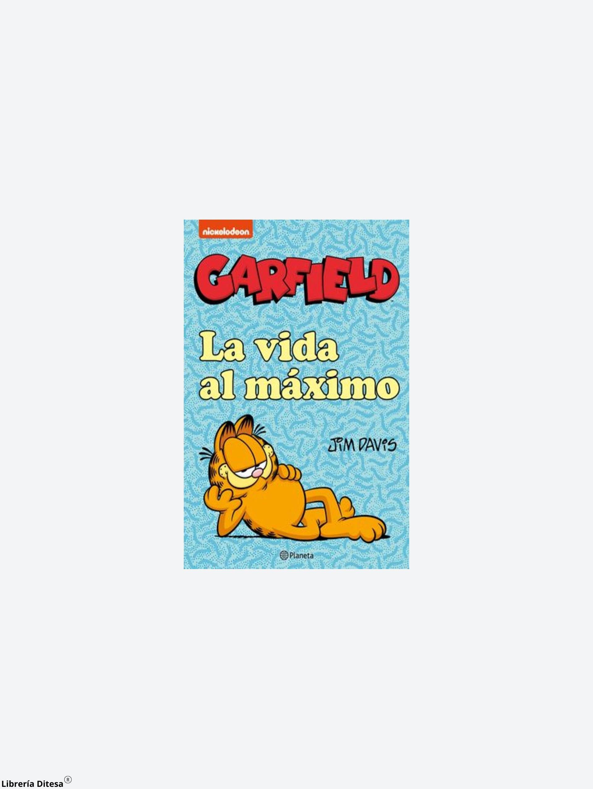 Garfield. La Vida Al Máximo - Librería Ditesa