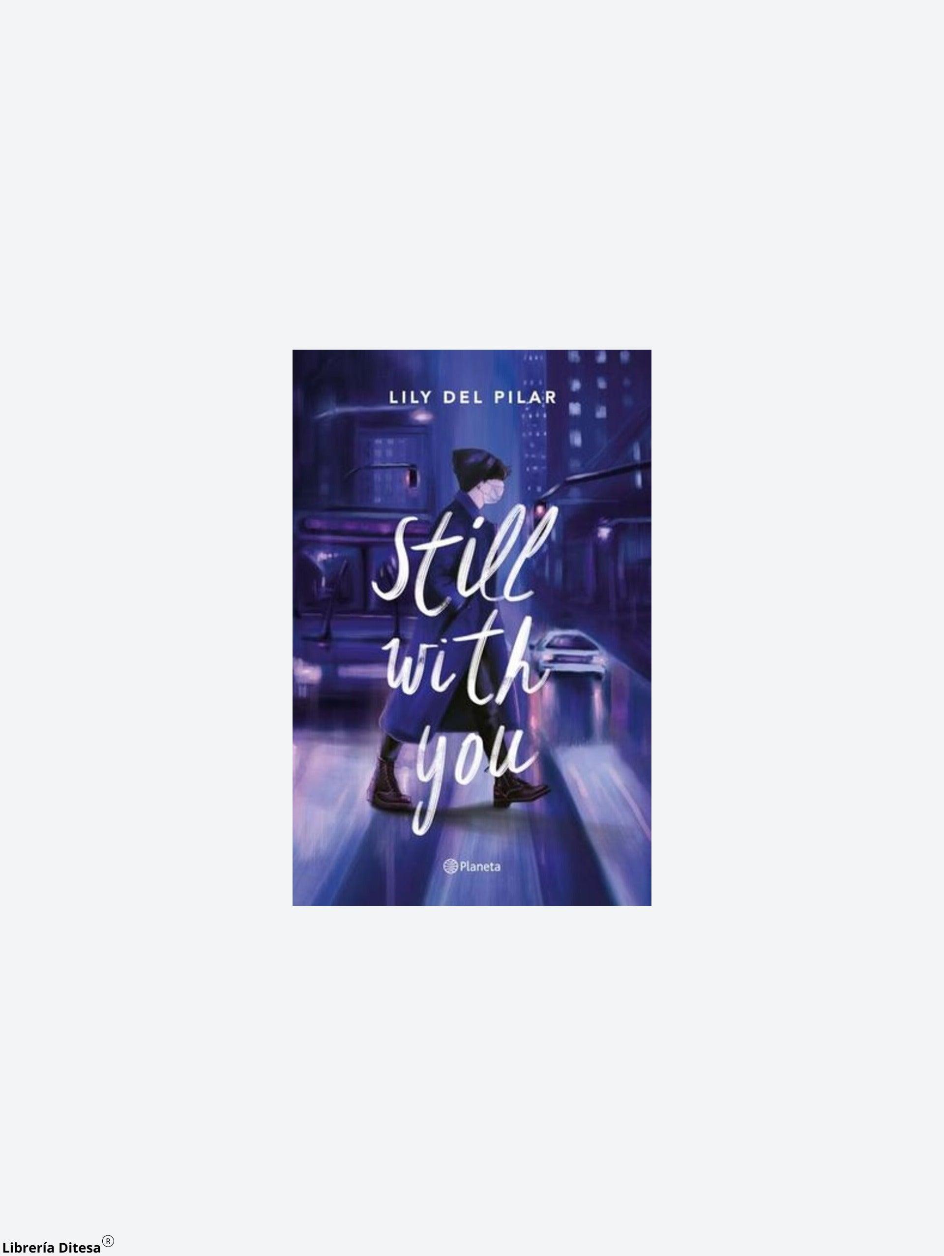 Still With You - Librería Ditesa