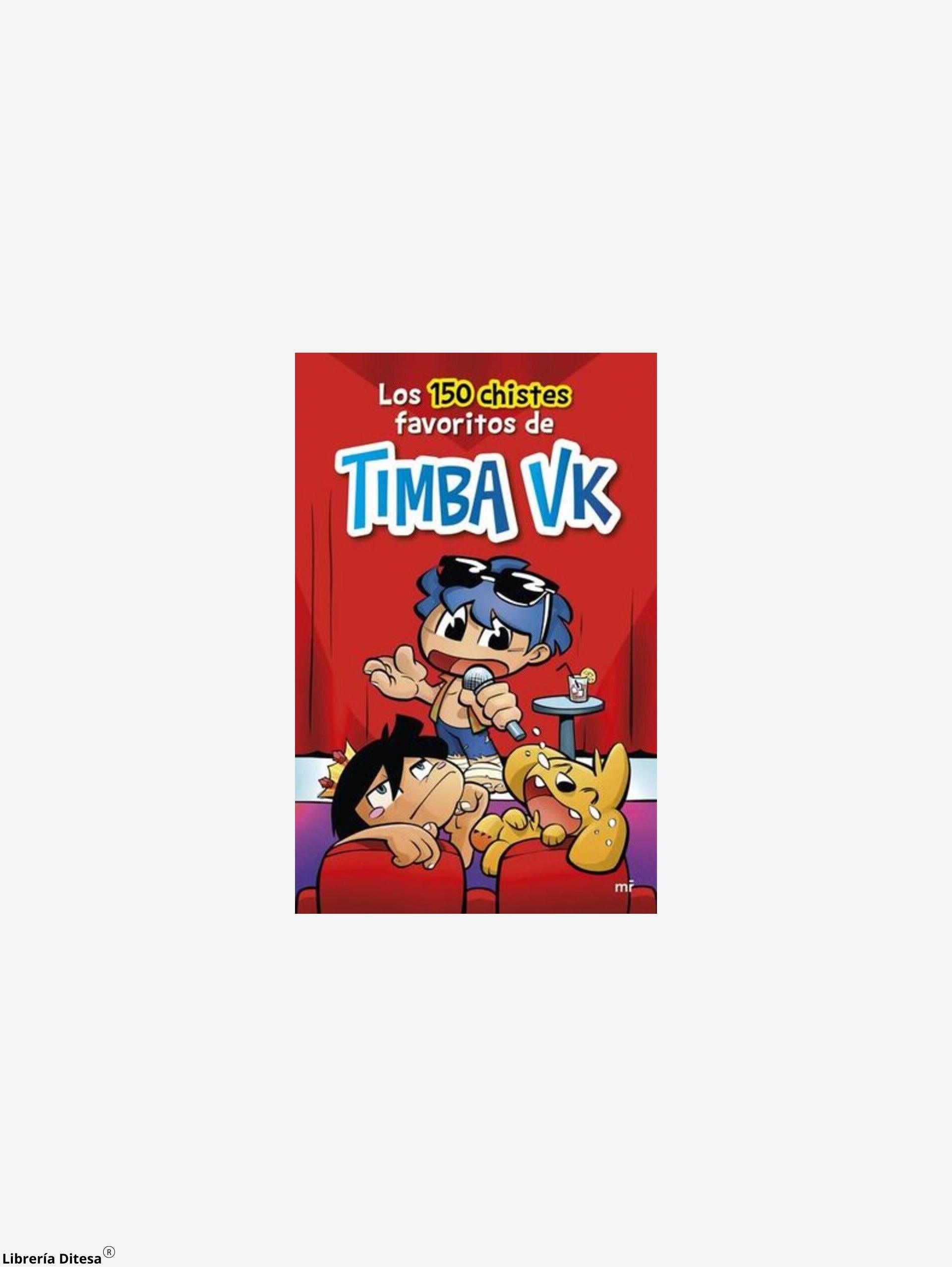 Los 150 Chistes Favoritos De Timba Vk - Librería Ditesa