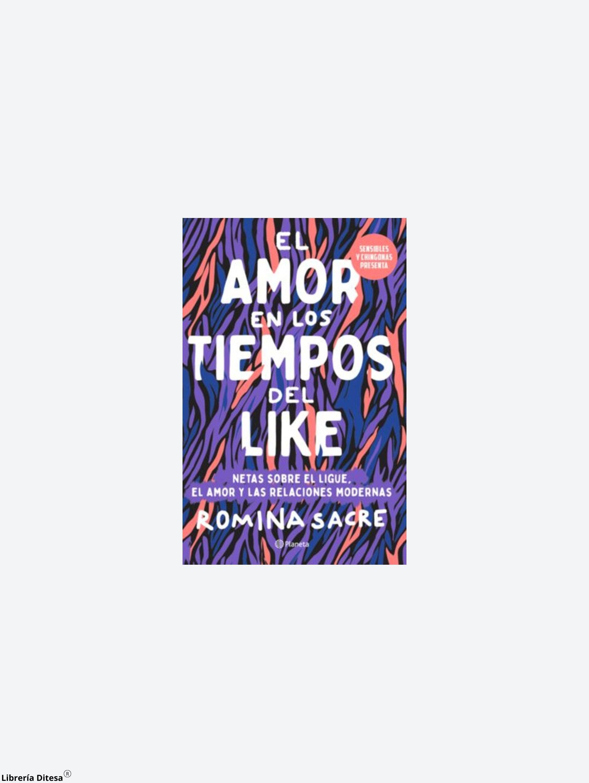 Sensibles Y Chingonas Presenta: El Amor En Los Tie - Librería Ditesa