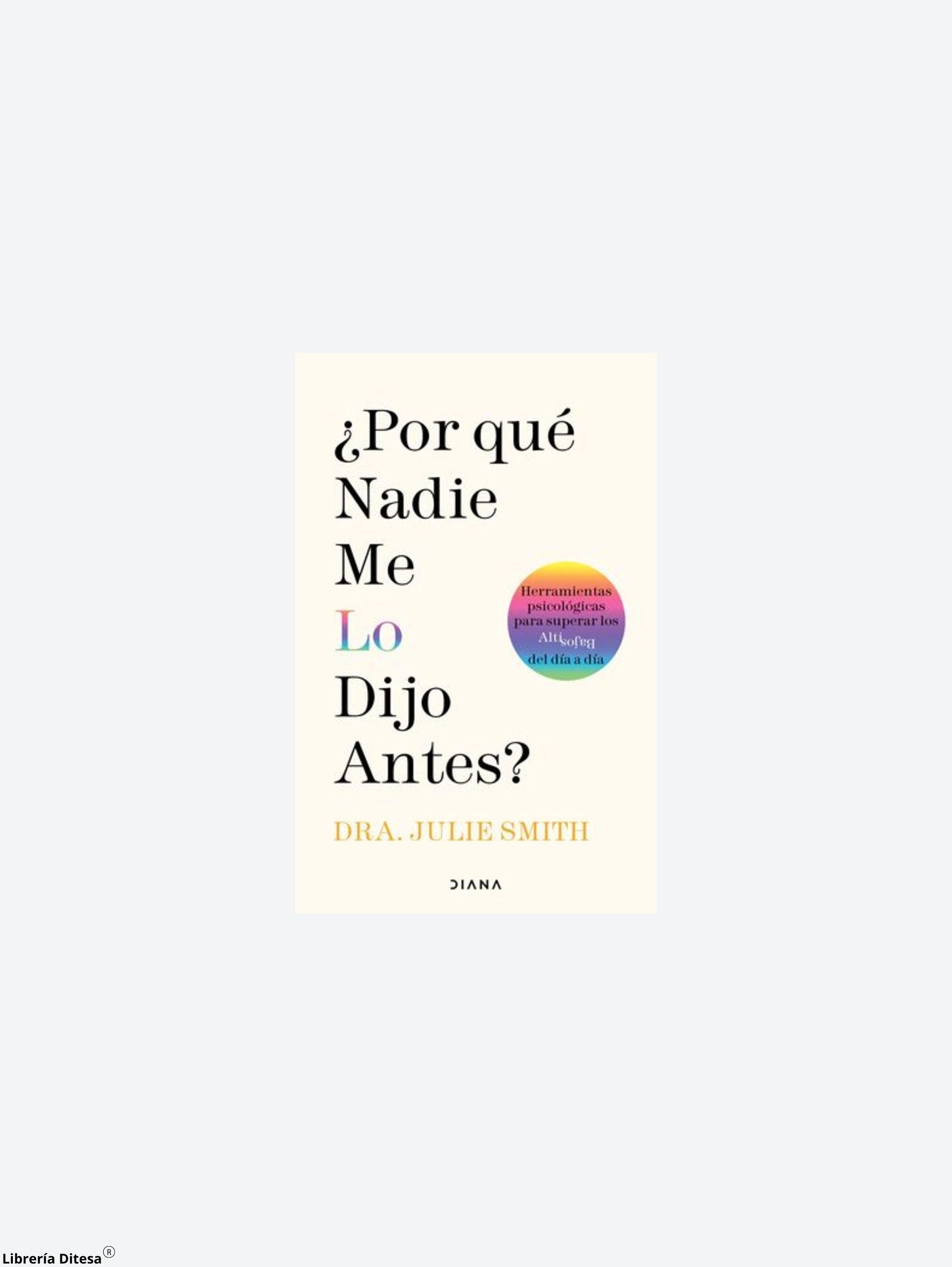 ¿Por Qué Nadie Me Lo Dijo Antes? - Librería Ditesa