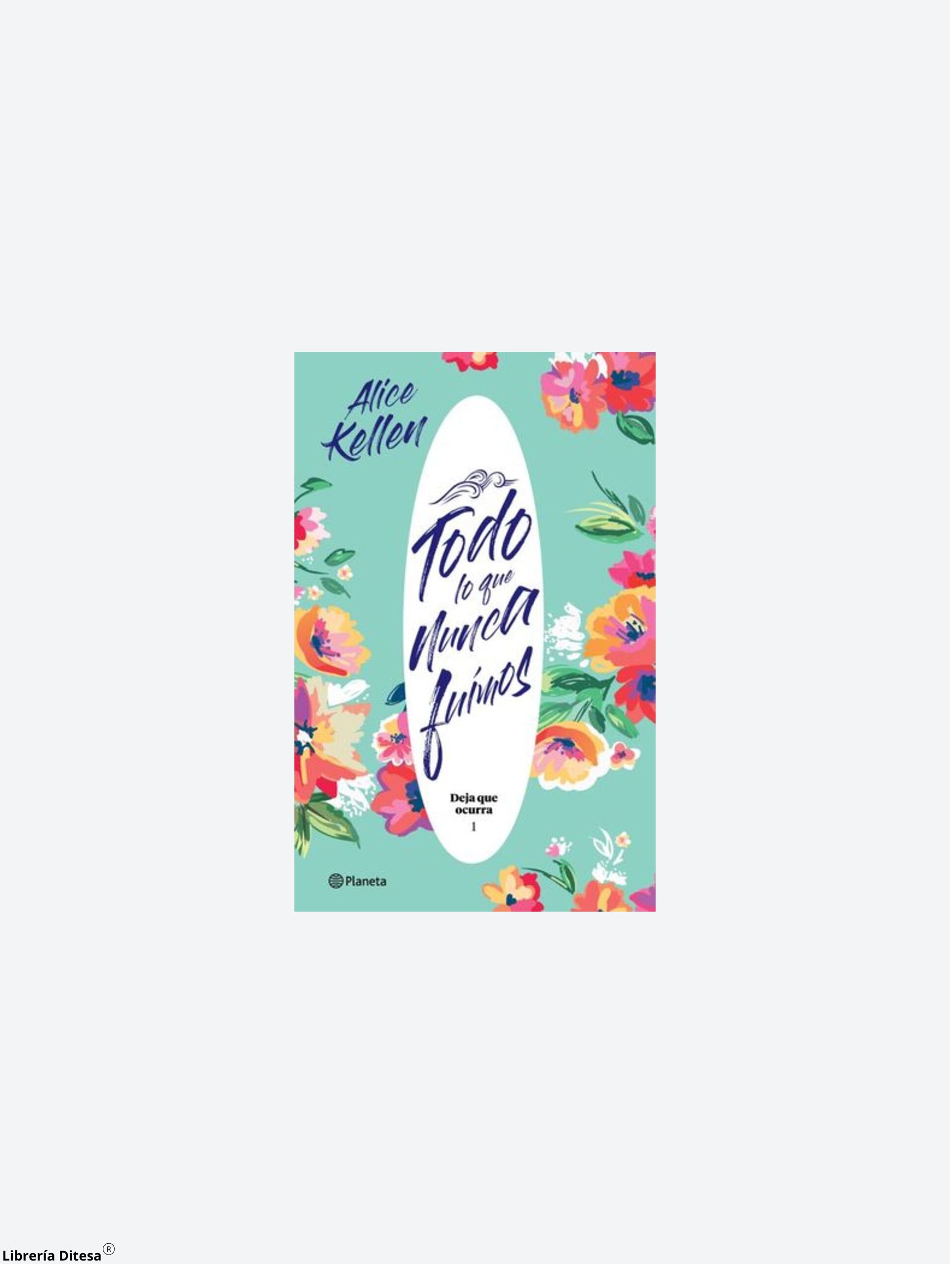 Todo Lo Que Nunca Fuimos Td