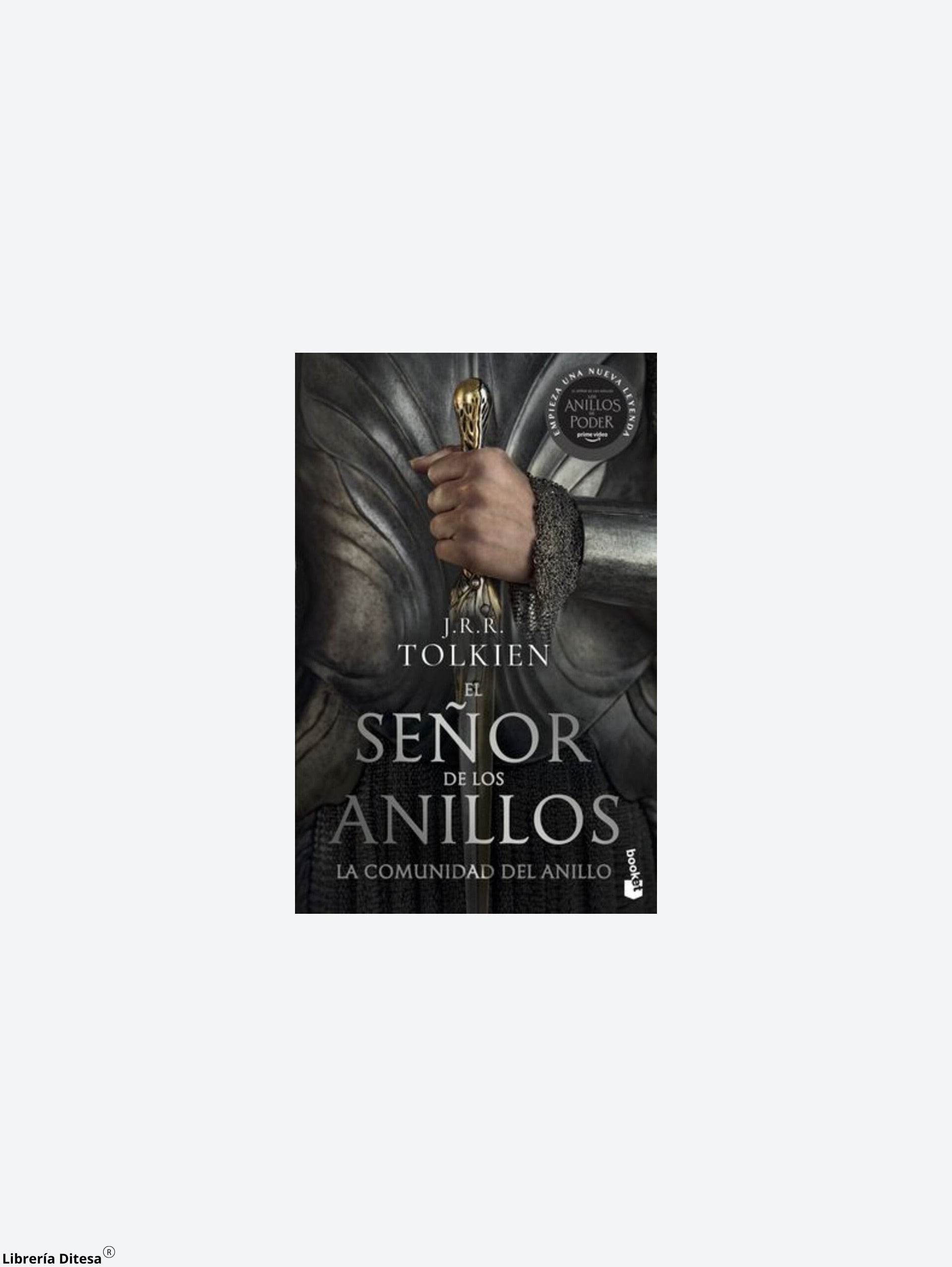 El Señor De Los Anillos 1. La Comunidad Del Anillo