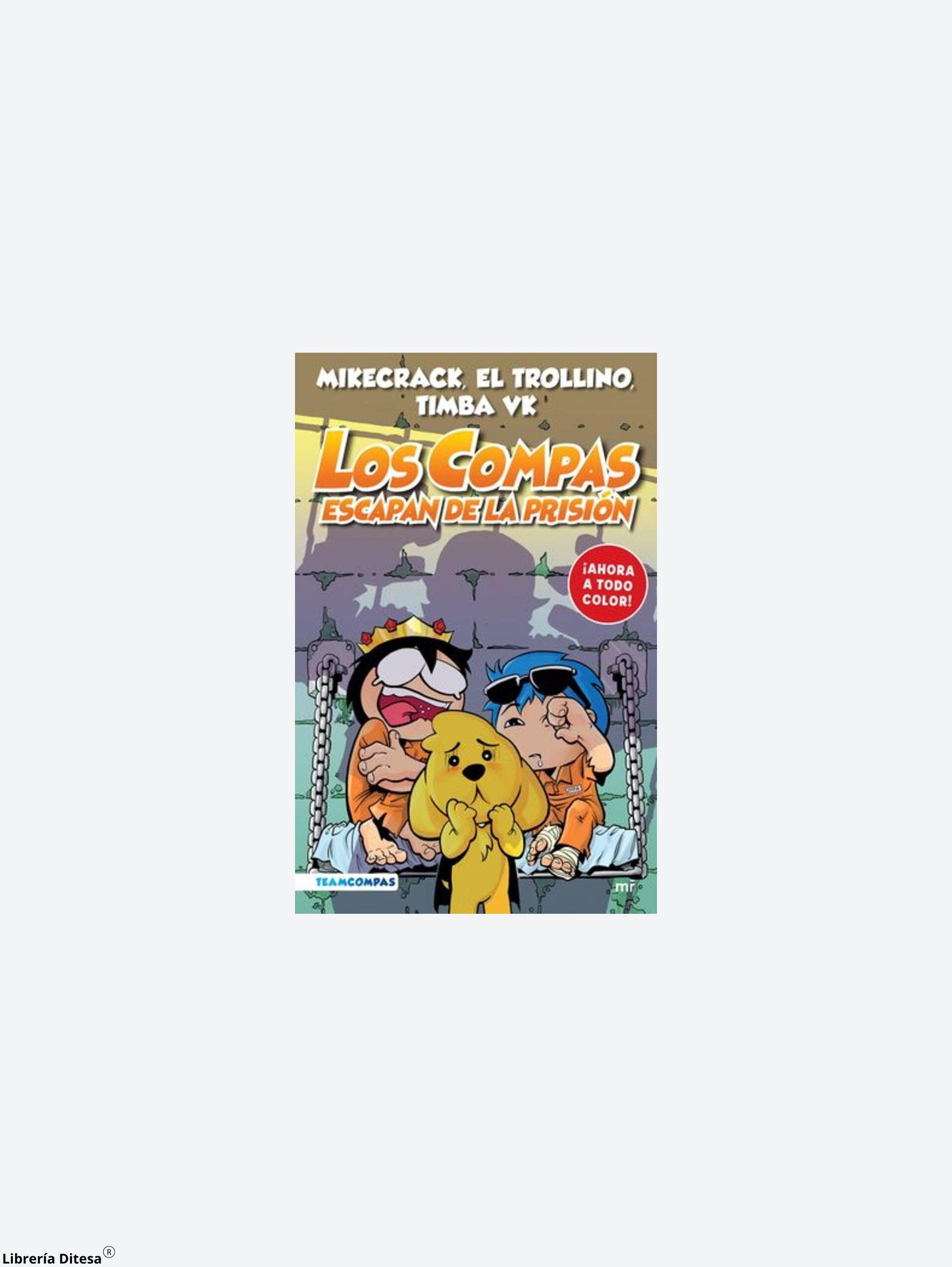 Compas 2. Los Compas Escapan De La Prisión (Edició - Librería Ditesa