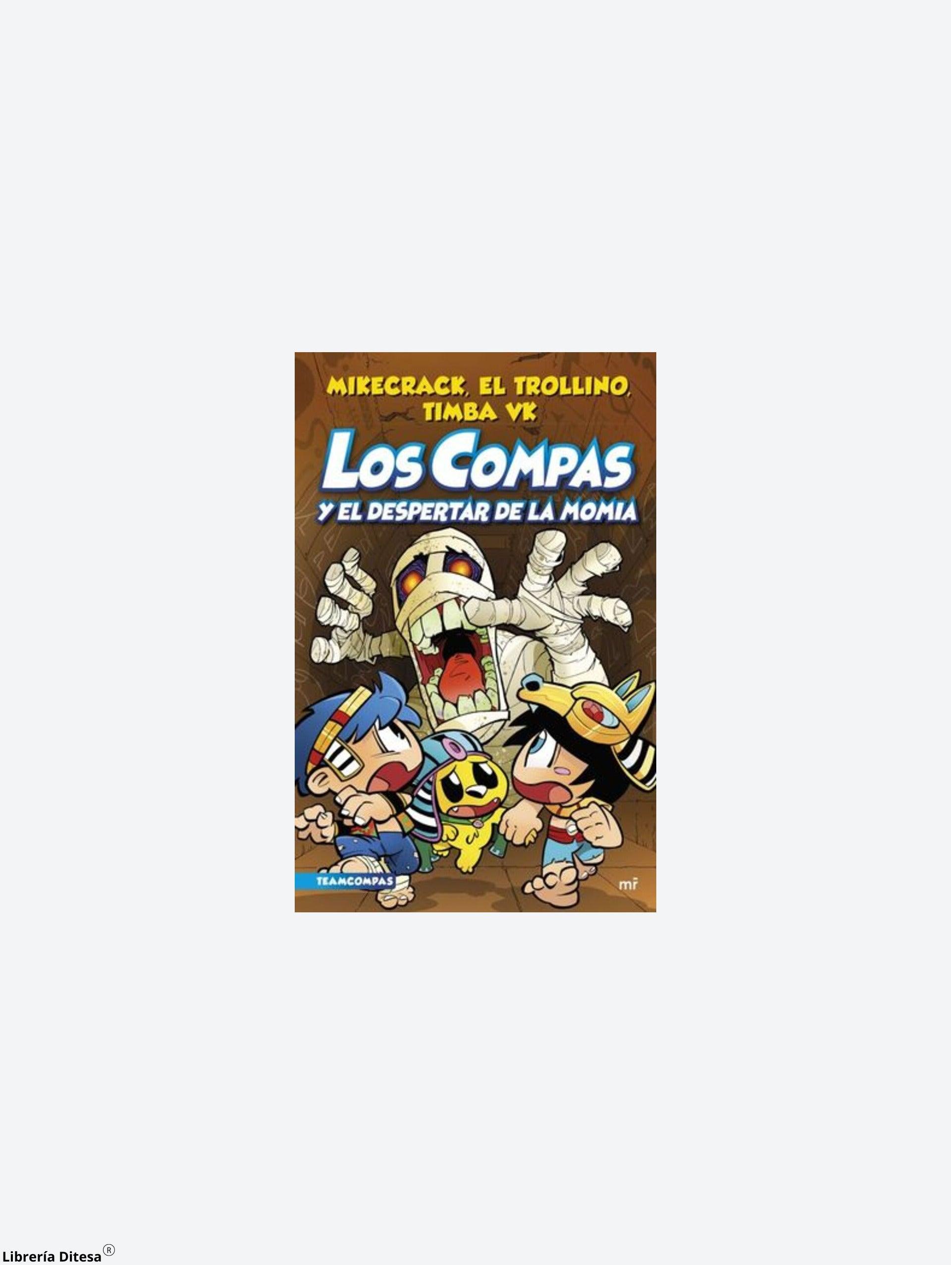 Compas 9. Los Compas Y El Despertar De La Momia - Librería Ditesa