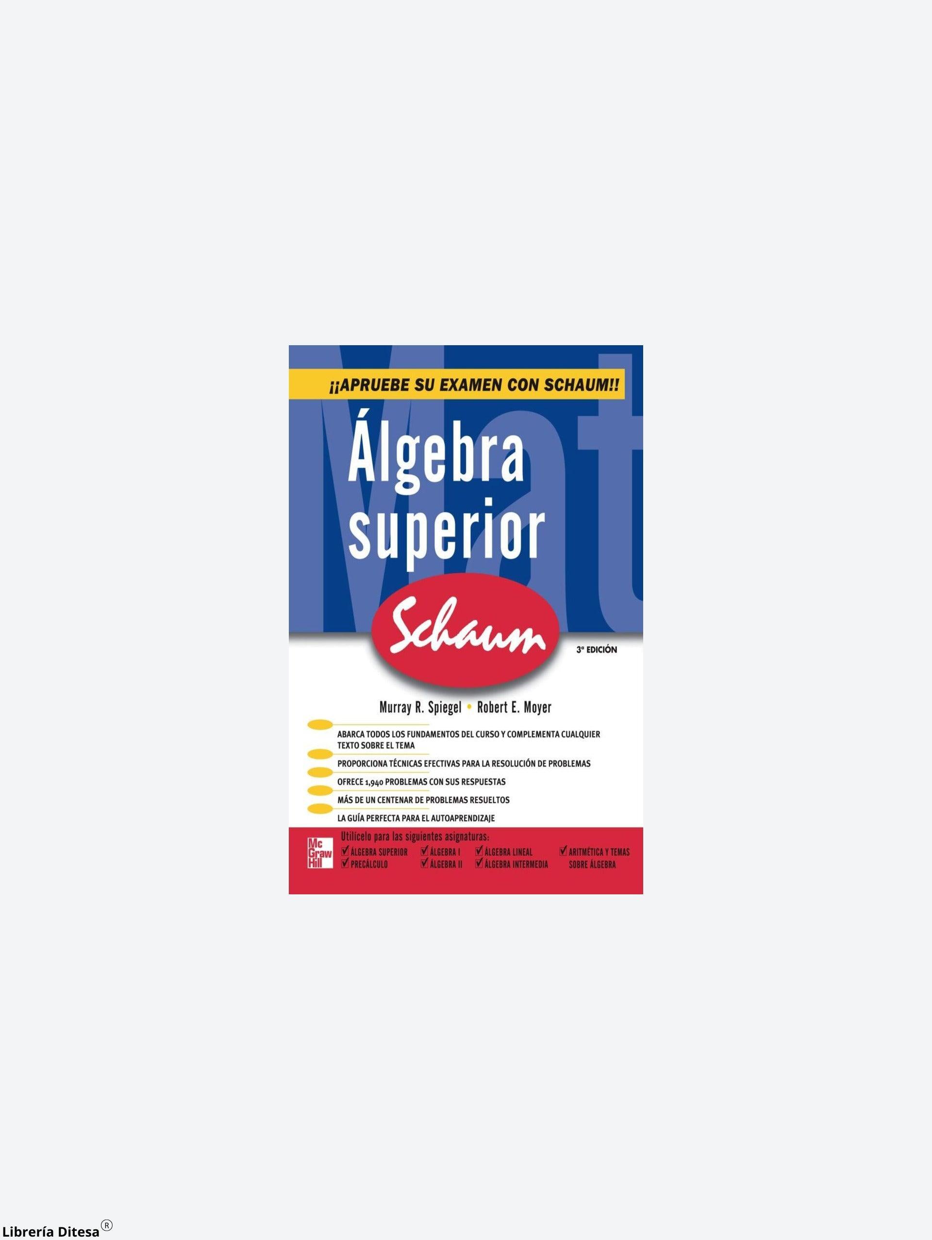 Algebra Superior (Schaum) - Librería Ditesa