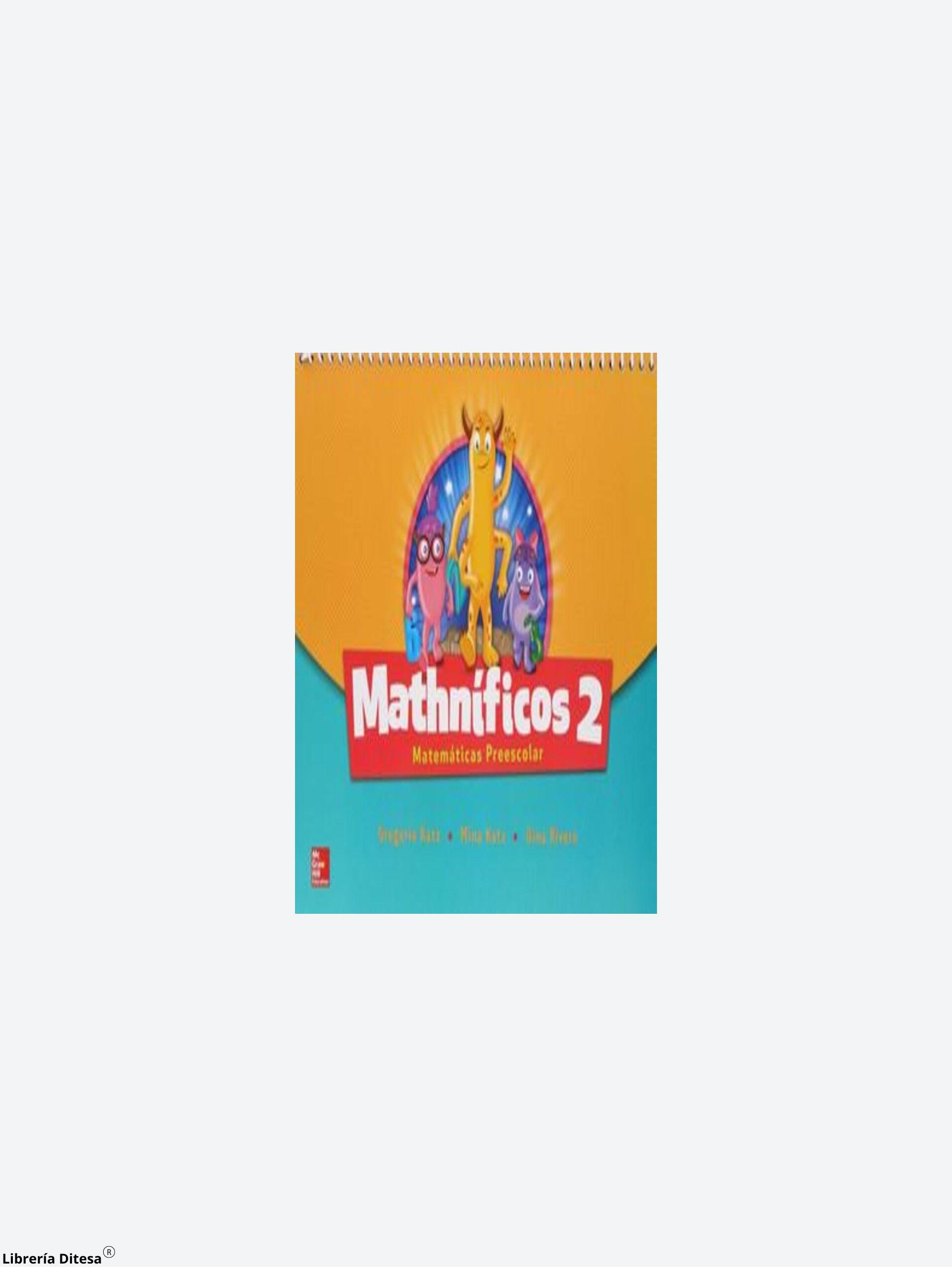 Mathnificos 2 Matematicas Preescolar - Librería Ditesa