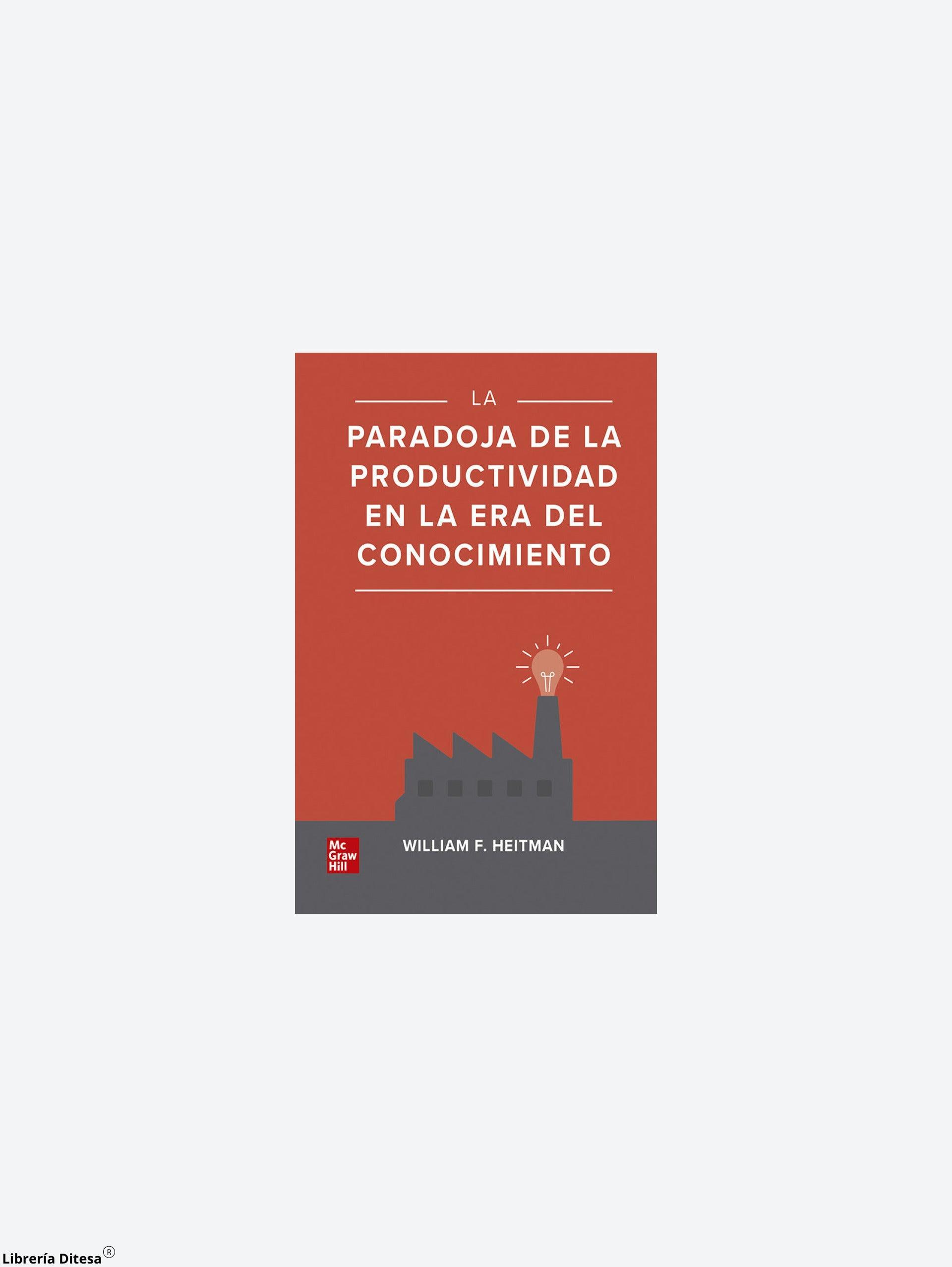 Paradoja De La Productividad En La Era Del Conocimi - Librería Ditesa