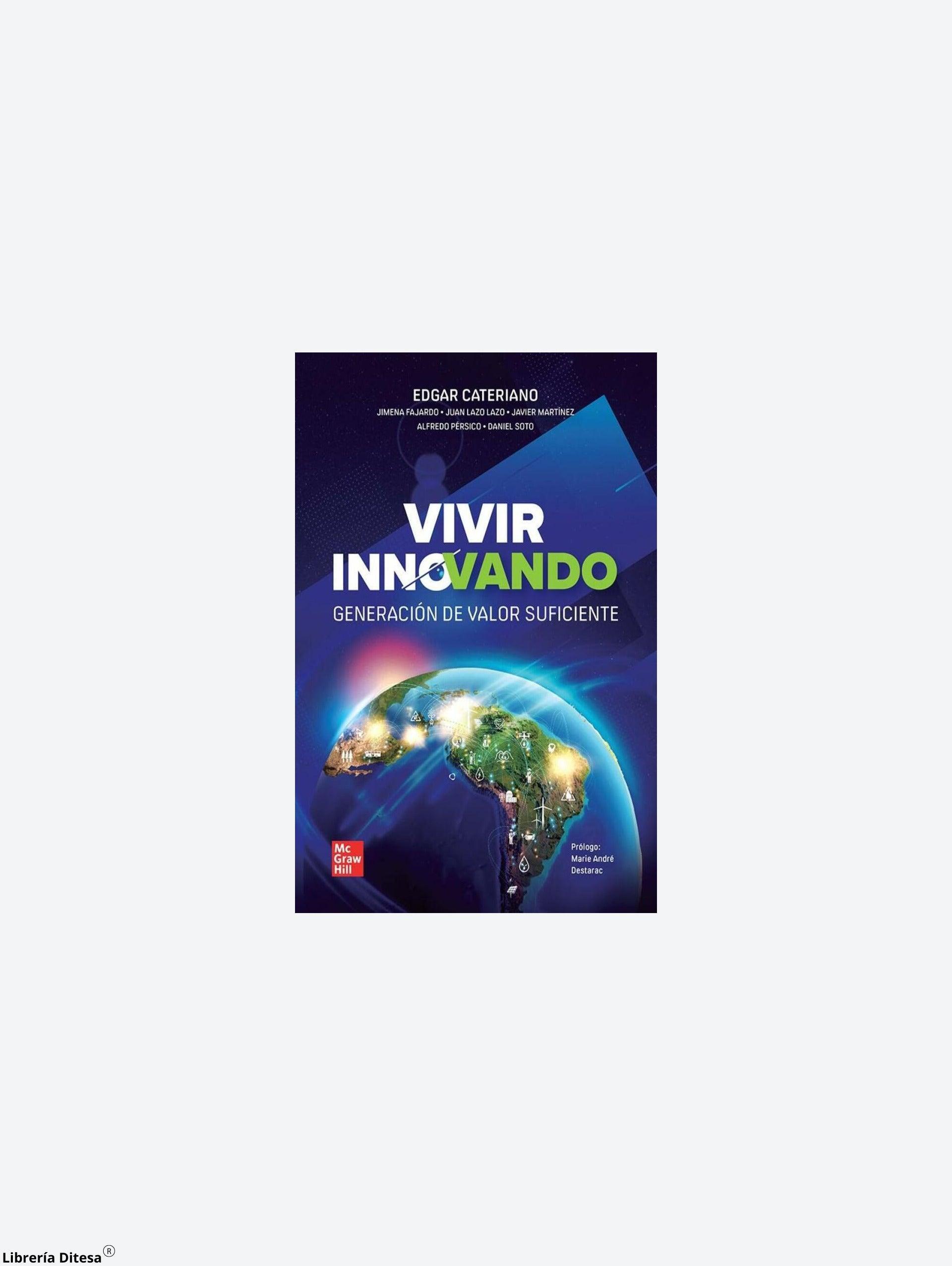 Vivir Innovando. Generacion De Valor Suficiente - Librería Ditesa