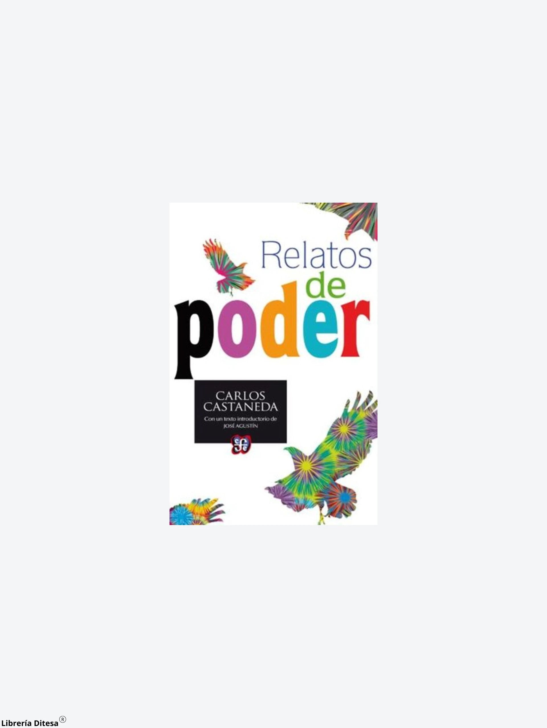 Relatos De Poder by Fce