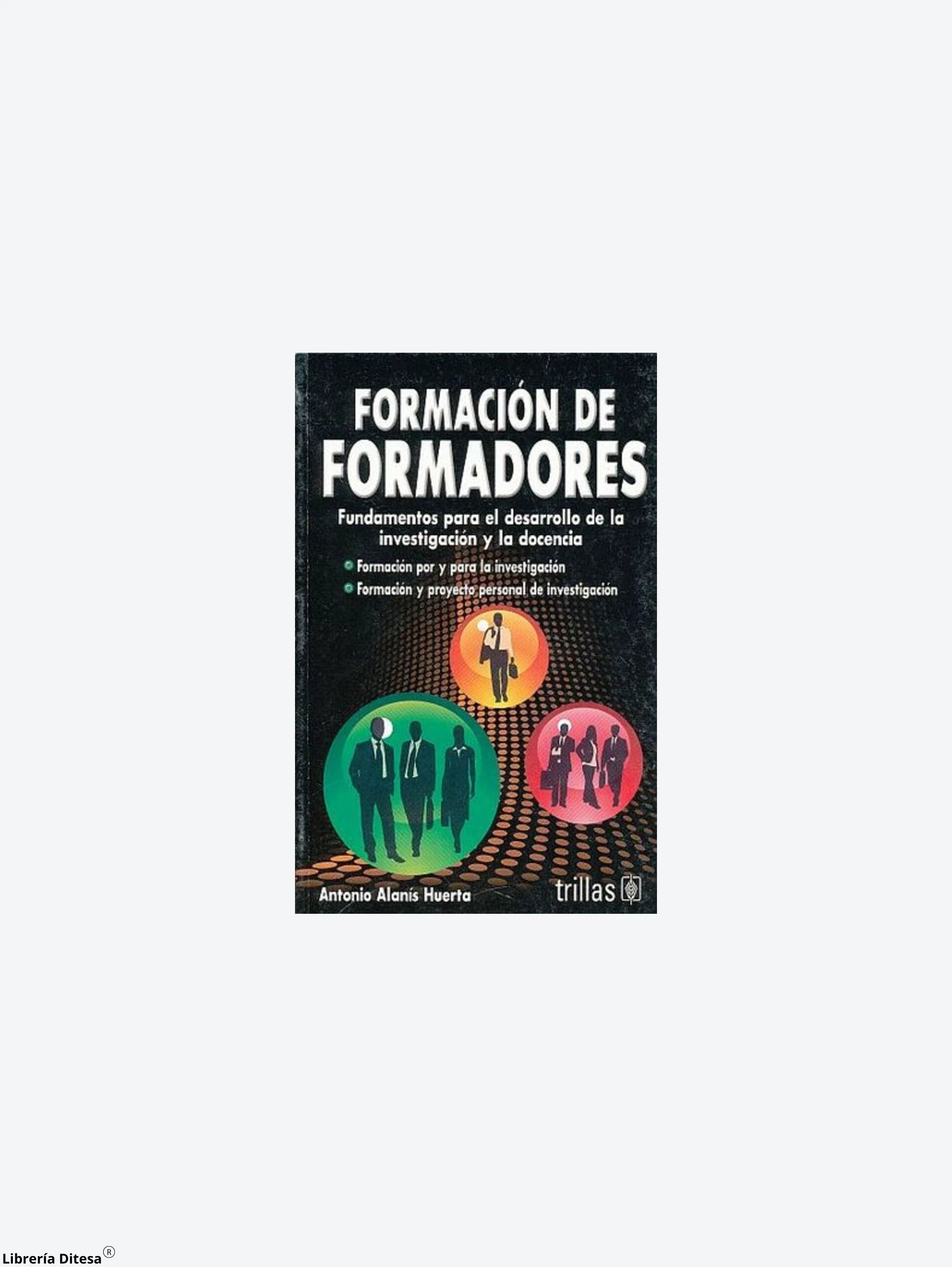 Formacion De Formadores by Trillas